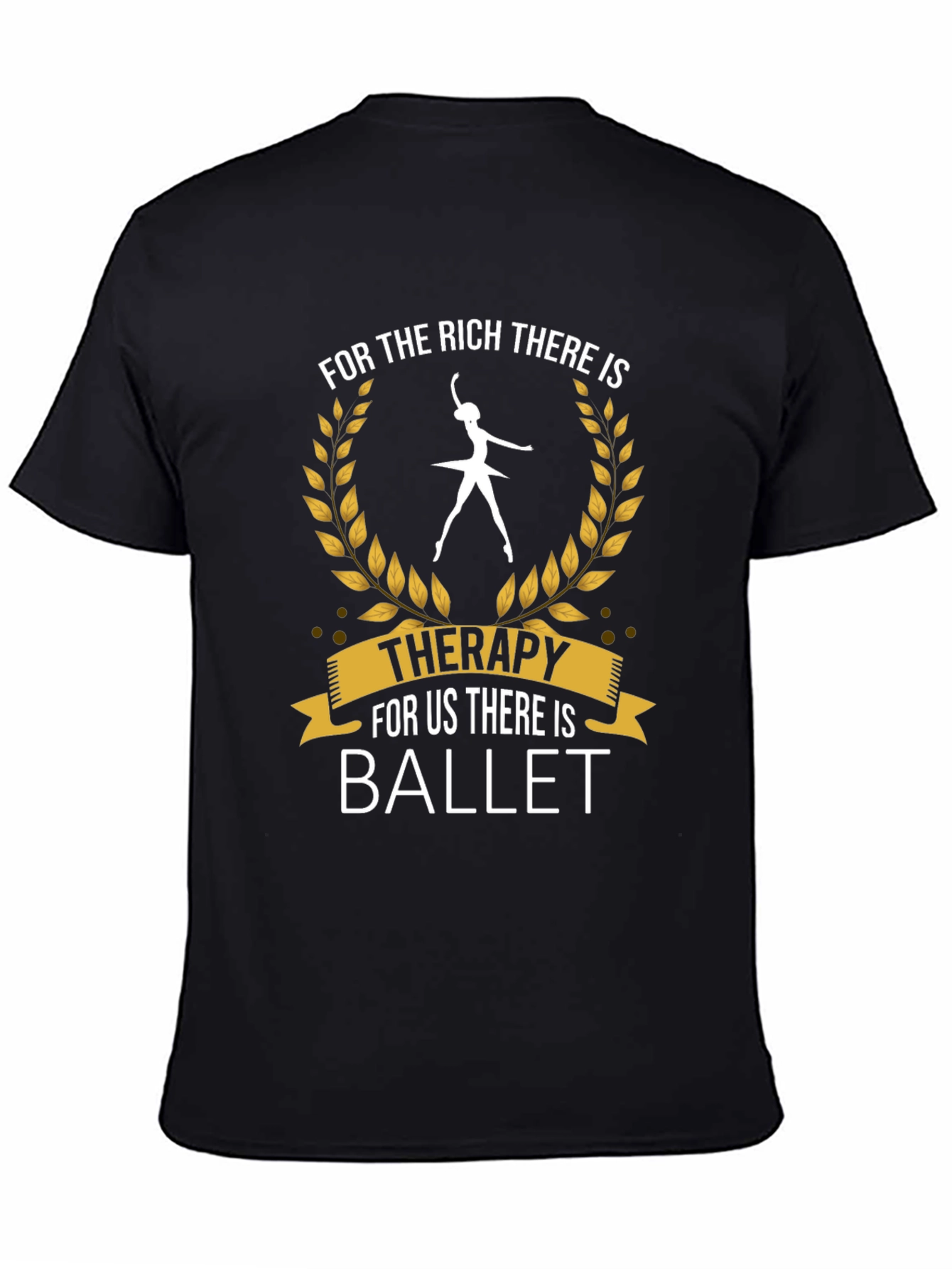 Ballet Therapy T-Shirt - Dance Lover Tee