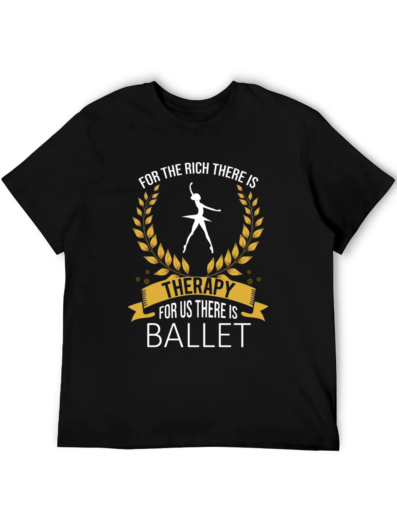 Ballet Therapy T-Shirt - Dance Lover Tee