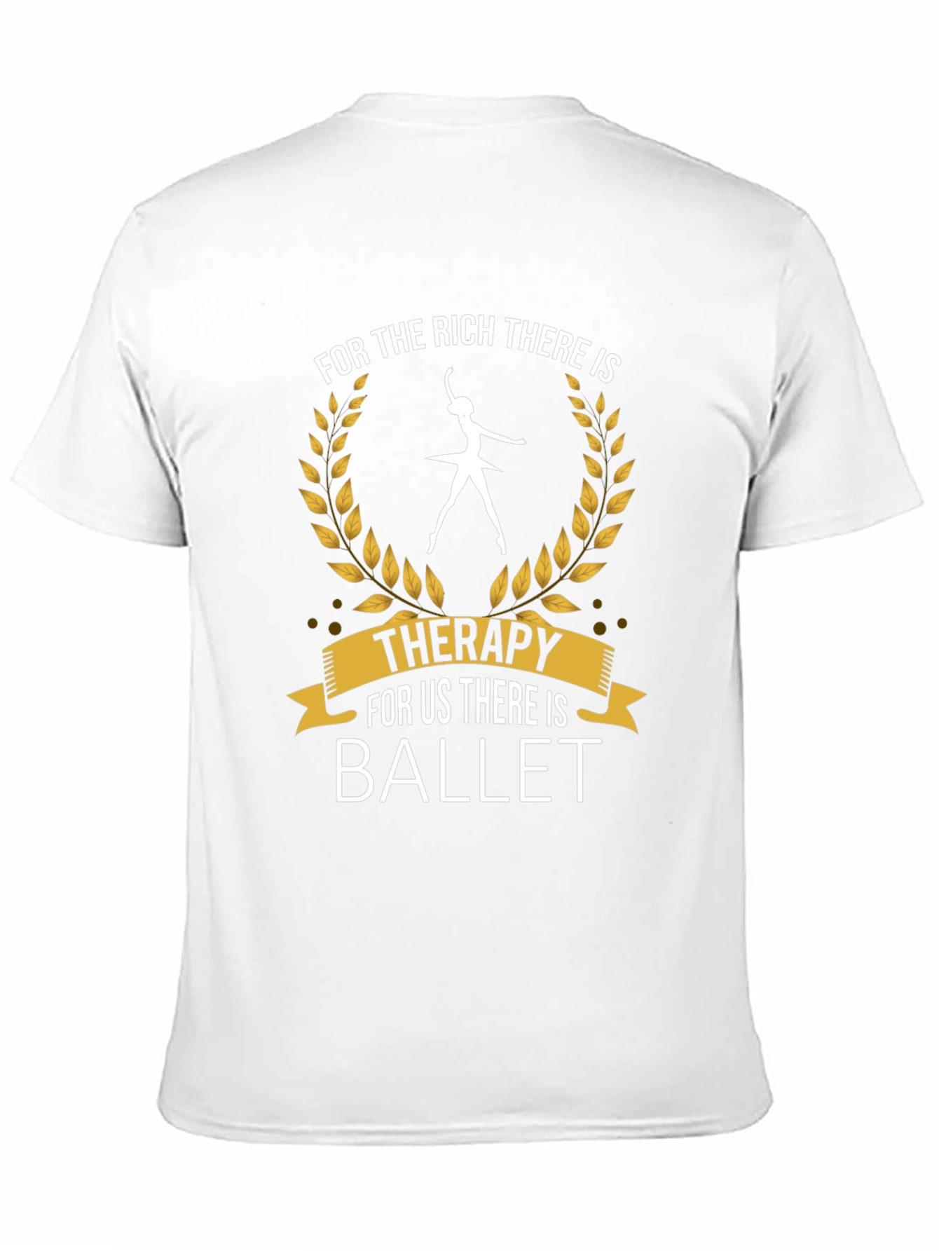 Ballet Therapy T-Shirt - Dance Lover Tee