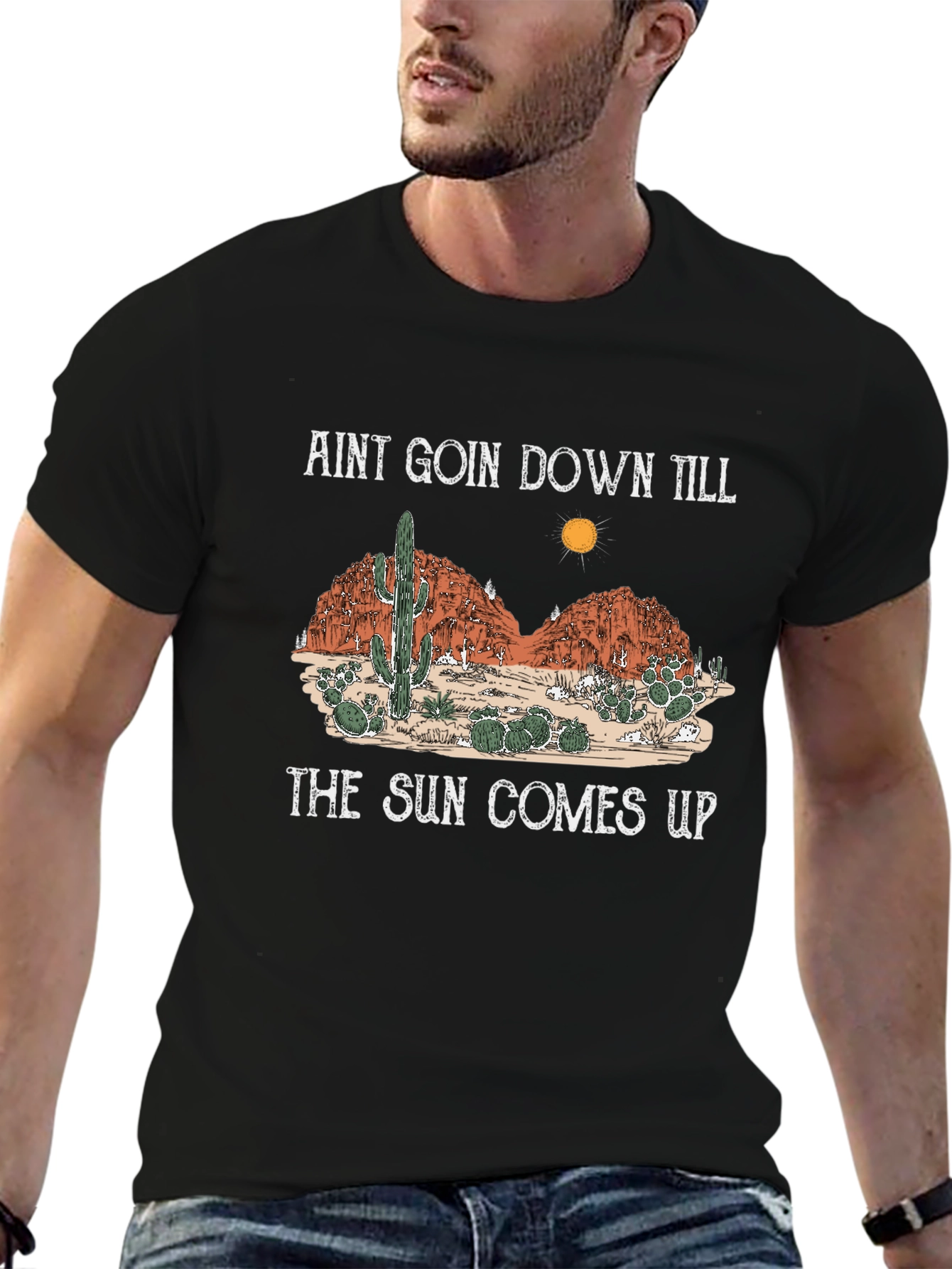 Aint Goin Down Till The Sun Comes Up T-Shirt