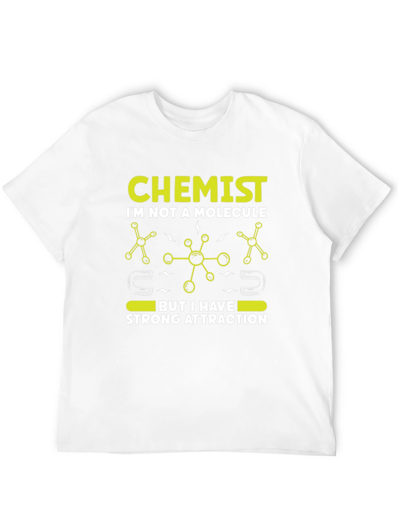 Chemist Strong Attraction T-Shirt - Science Tee