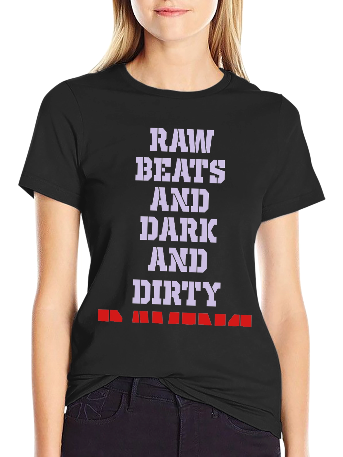 Raw Beats Dirty T-Shirt