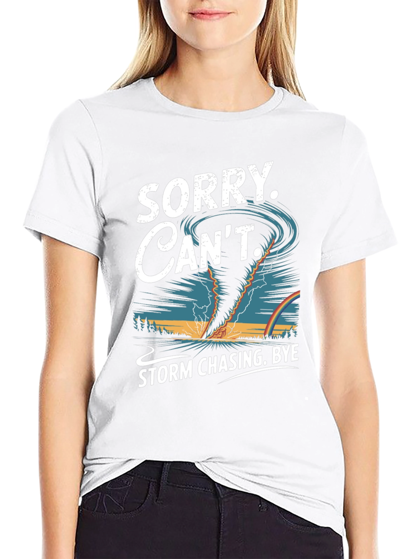 Storm Chaser T-Shirt: Sorry Cant Bye!