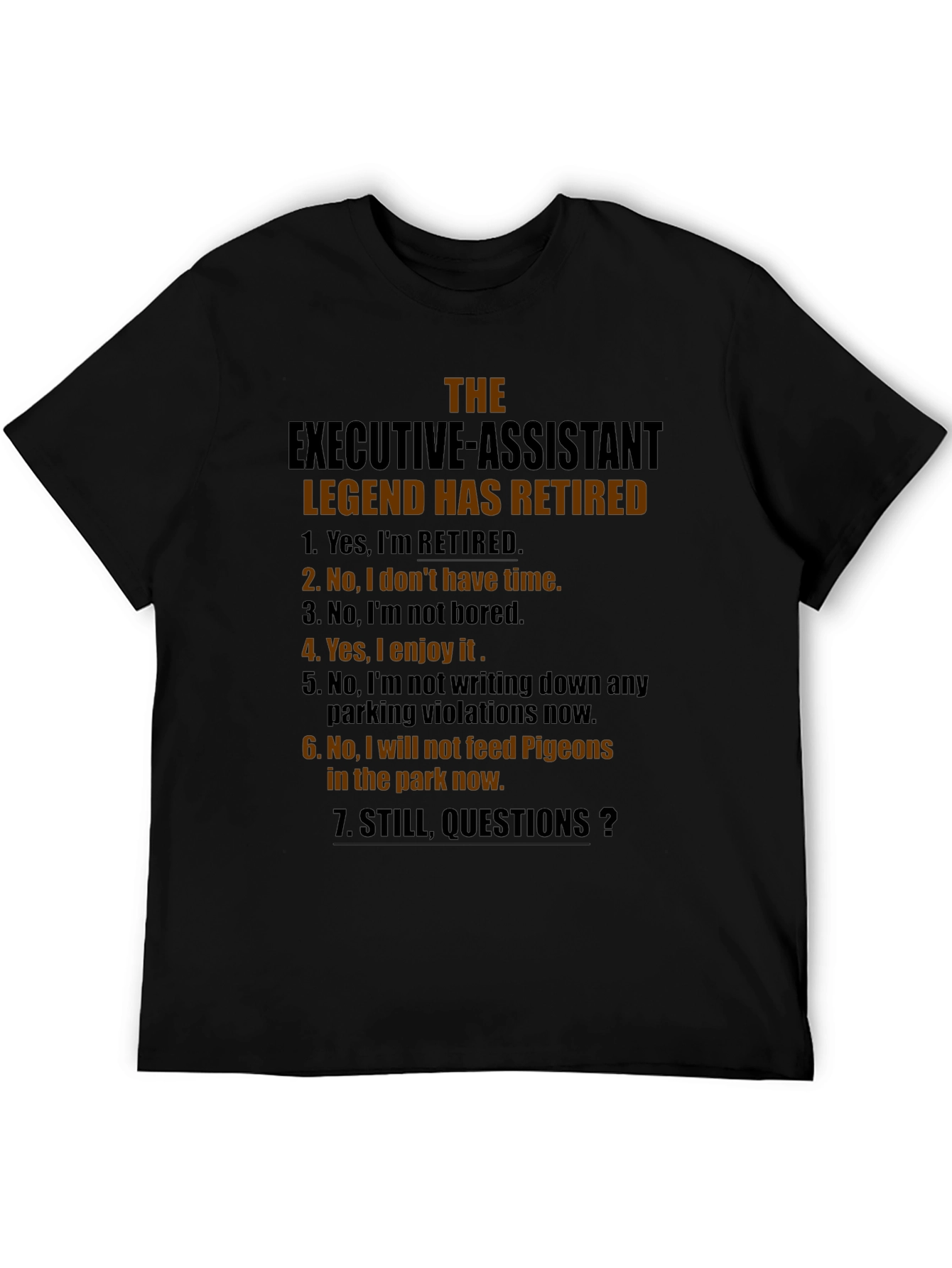 Retired Executive Assistant Legend Graphic Tee