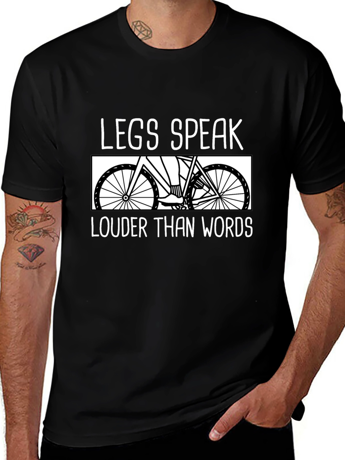 Legs Speak Louder Than Words Cycling T-Shirt