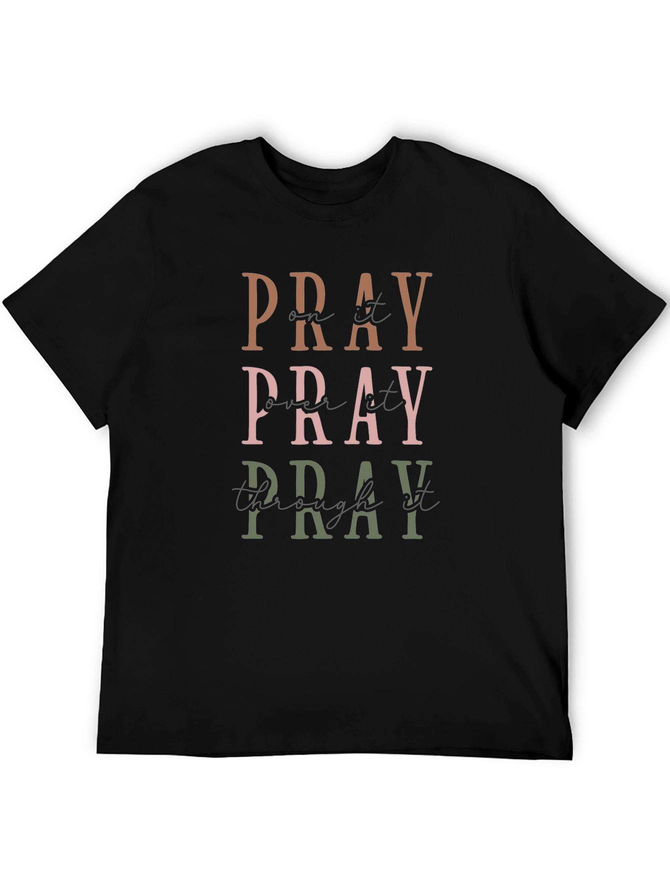 Pray On It T-Shirt