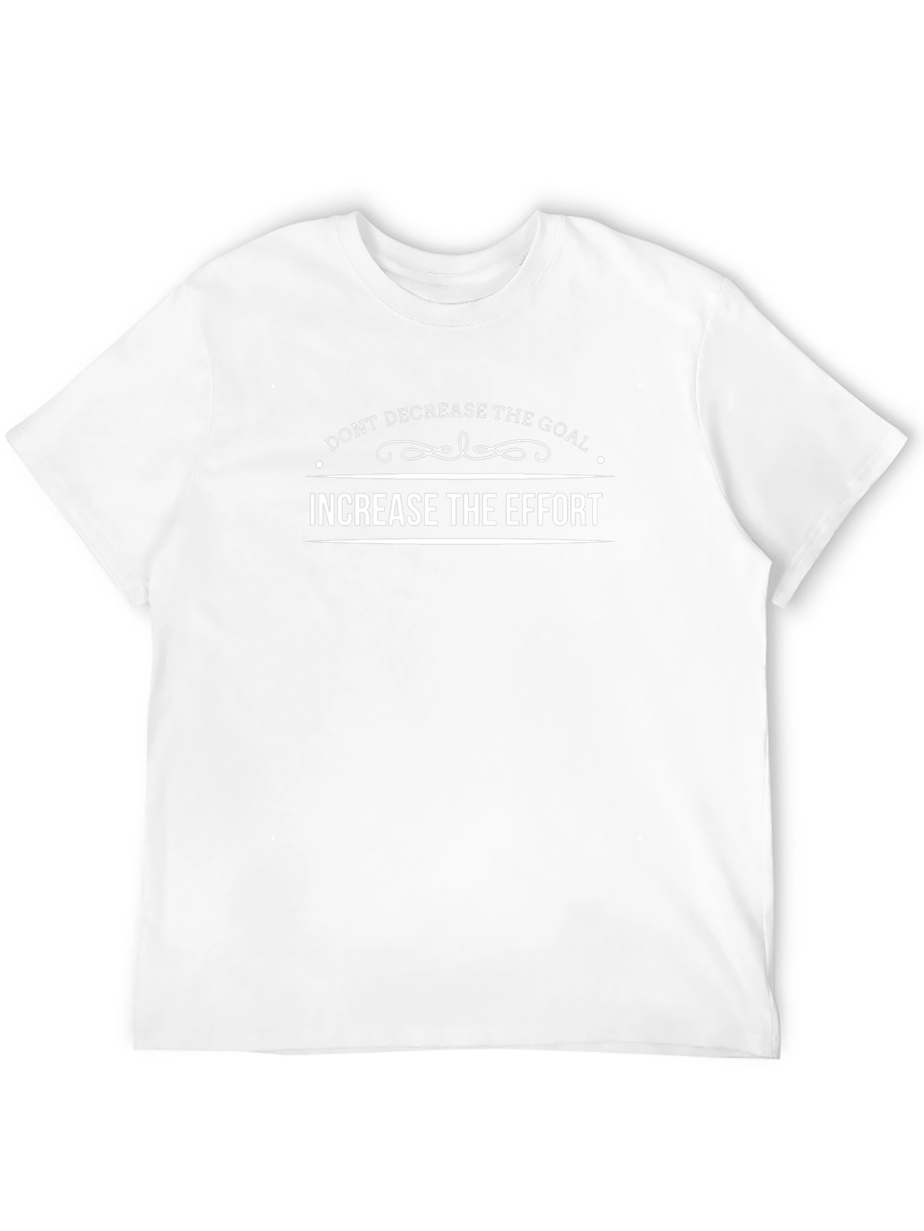 Motivational Graphic Tee - Increase the Effort