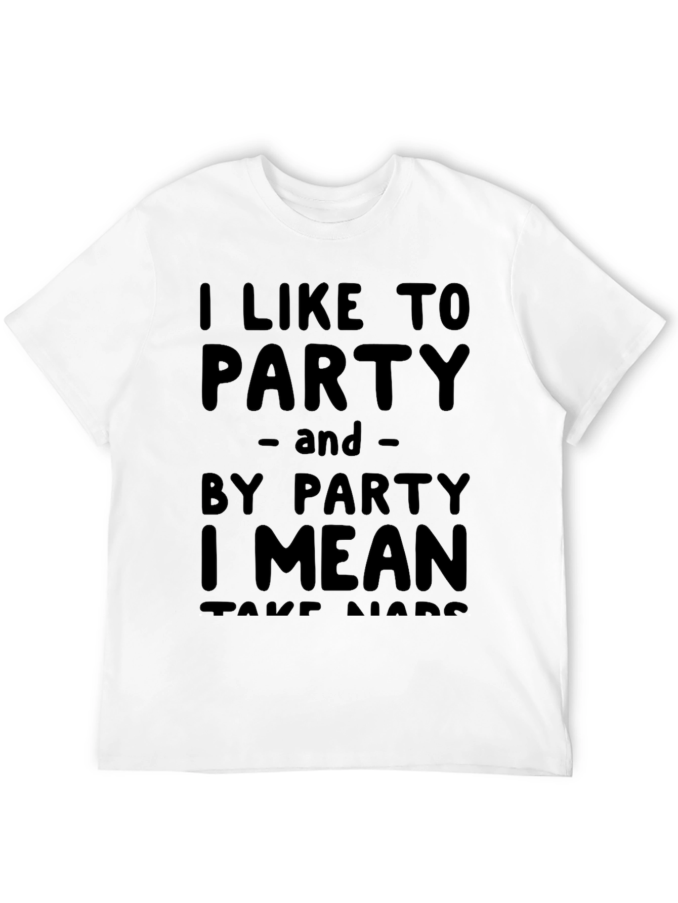 Party Nap Funny Graphic T-Shirt