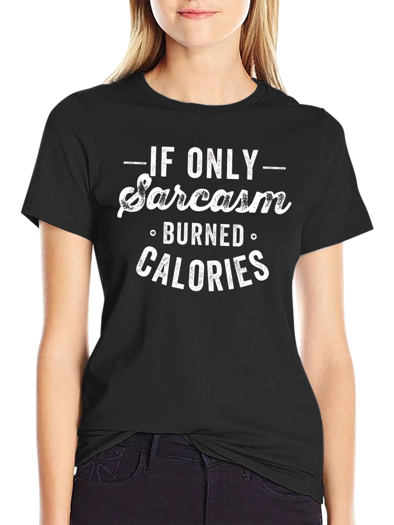 Funny Sarcasm Burned Calories Graphic Tee