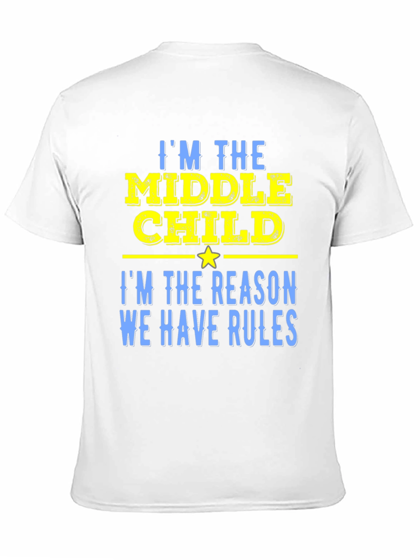 Middle Child Rules Graphic Tee