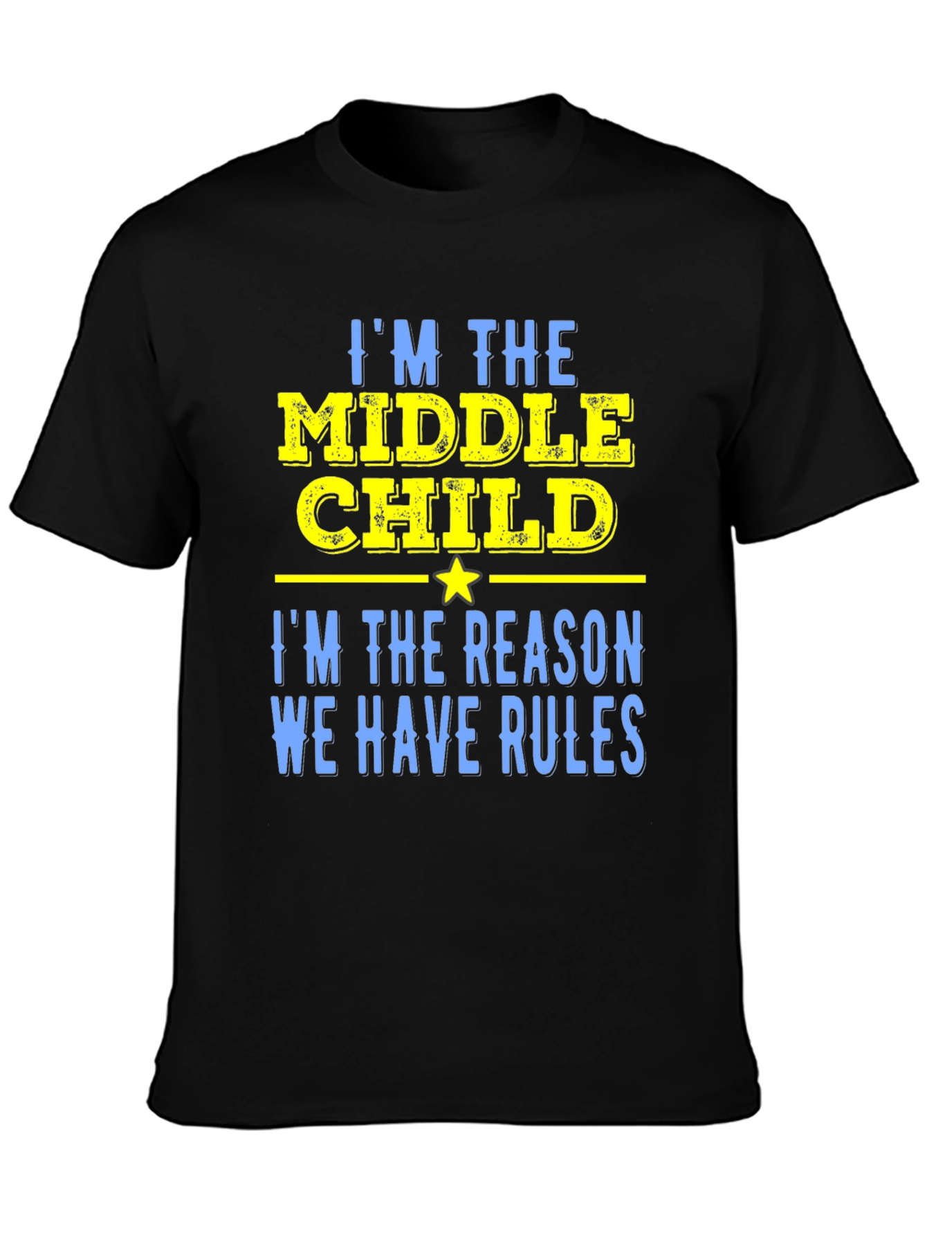 Middle Child Rules Graphic Tee
