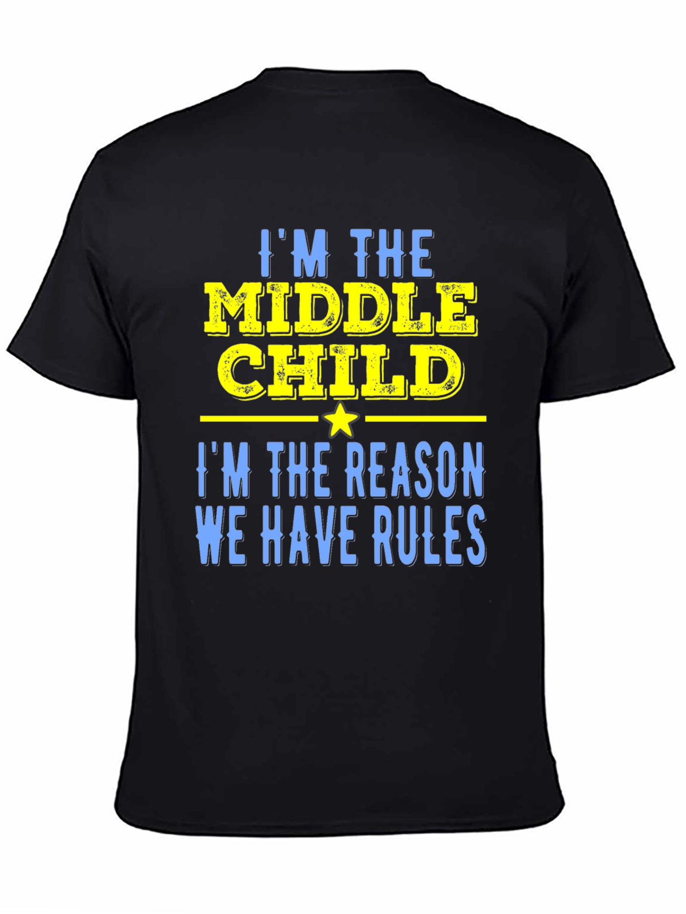 Middle Child Rules Graphic Tee