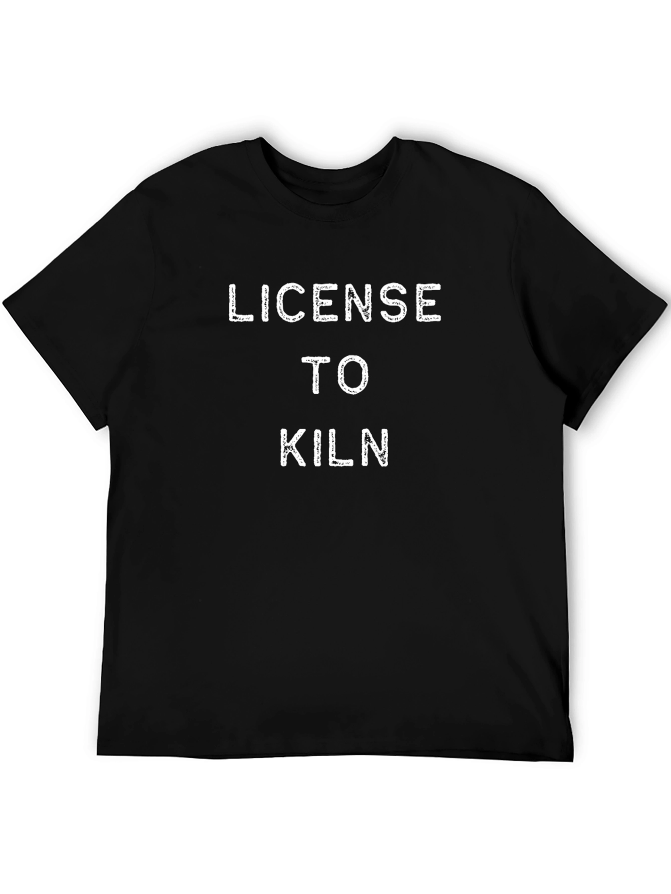 License to Kiln T-Shirt - Funny Pottery Tee