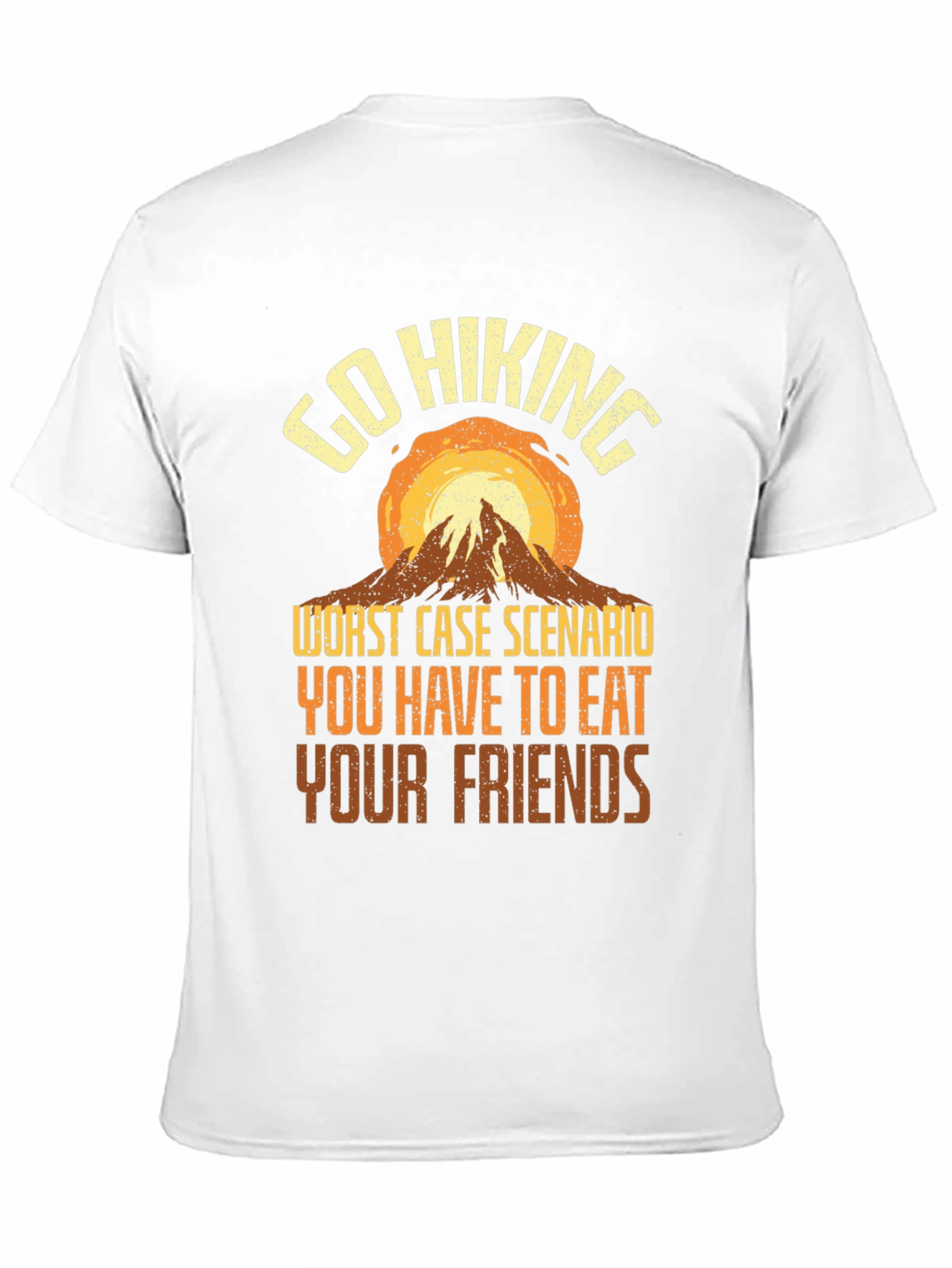 Go Hiking Eat Your Friends Graphic Tee