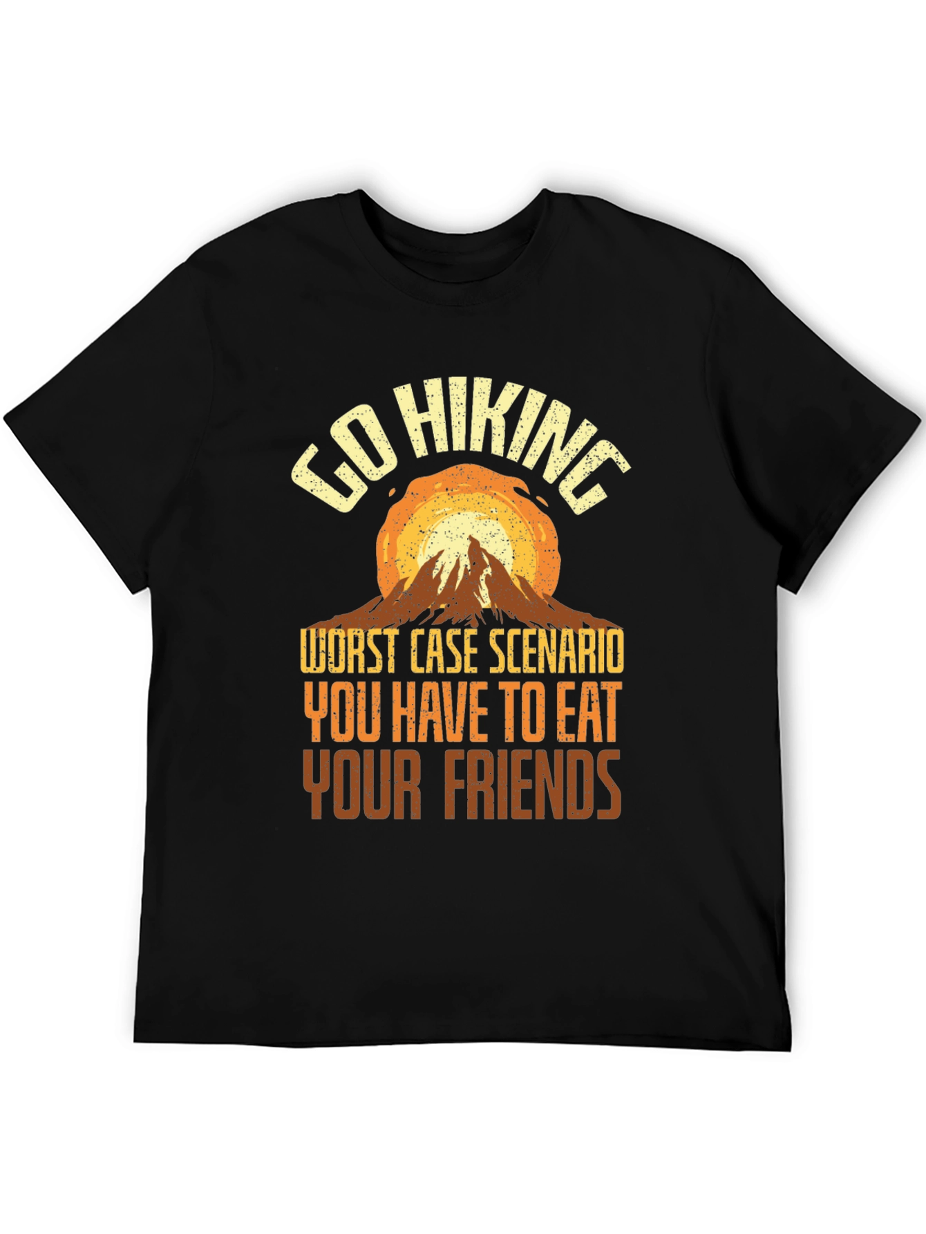 Go Hiking Eat Your Friends Graphic Tee