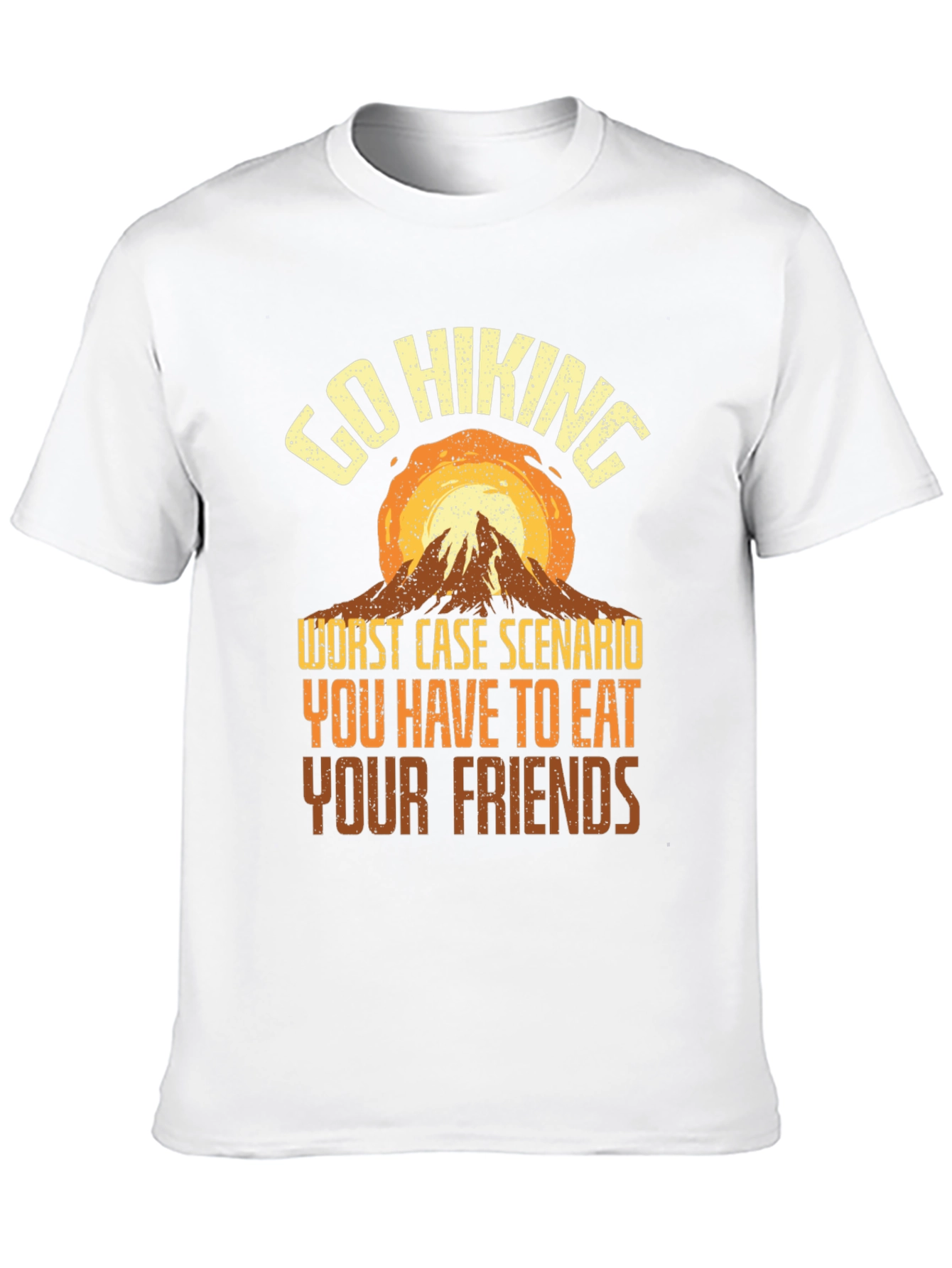 Go Hiking Eat Your Friends Graphic Tee
