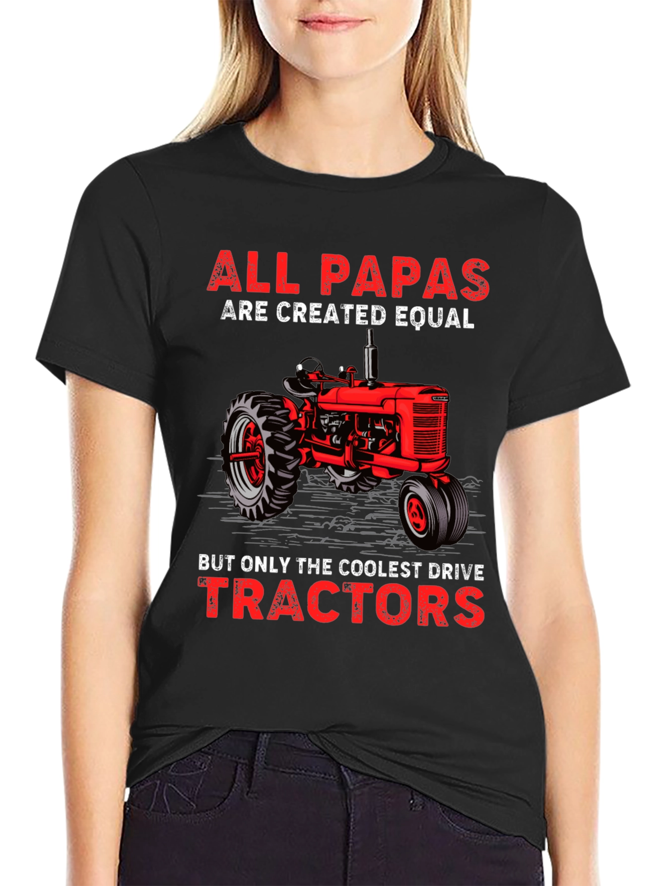 All Papas Drive Tractors T-Shirt