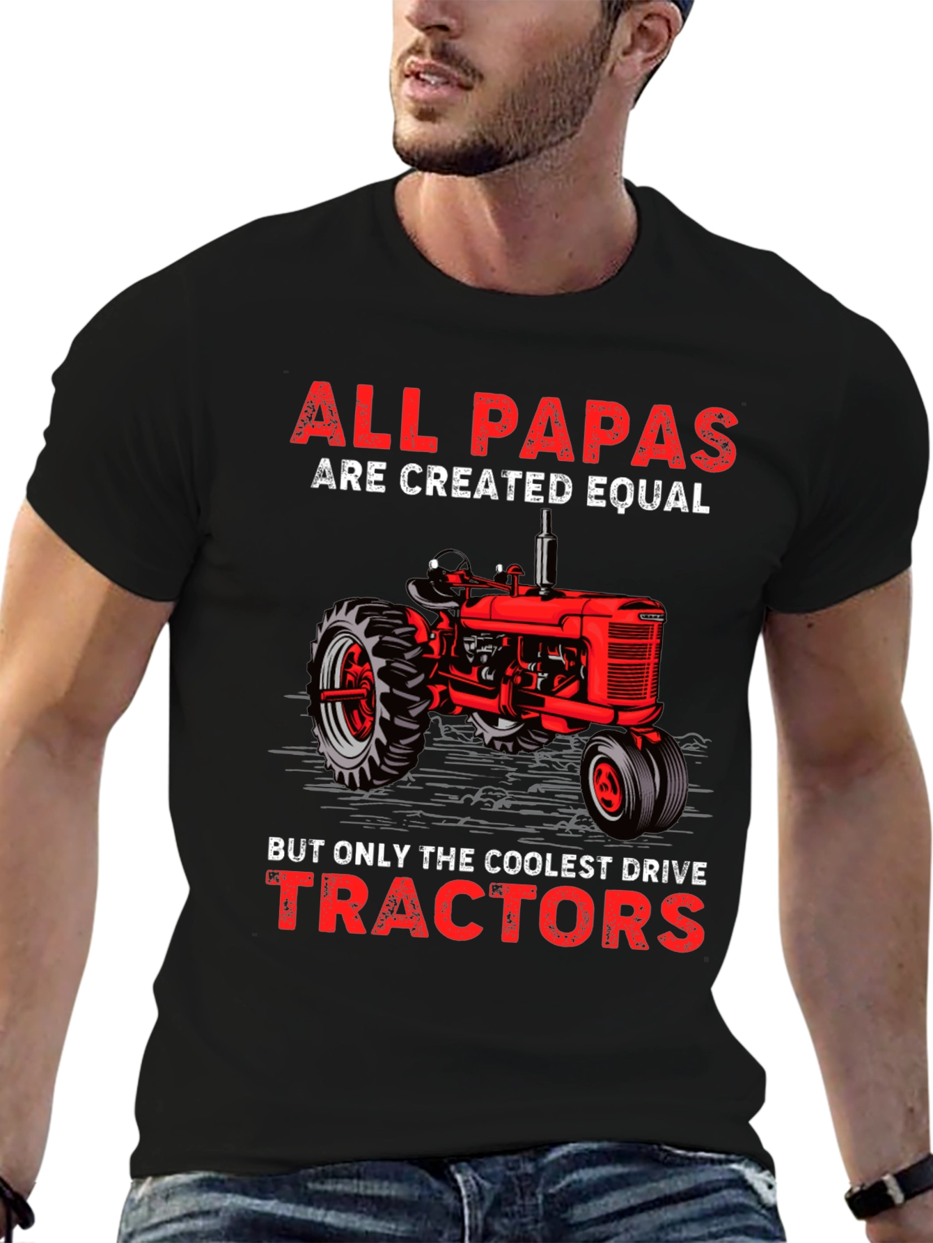 All Papas Drive Tractors T-Shirt