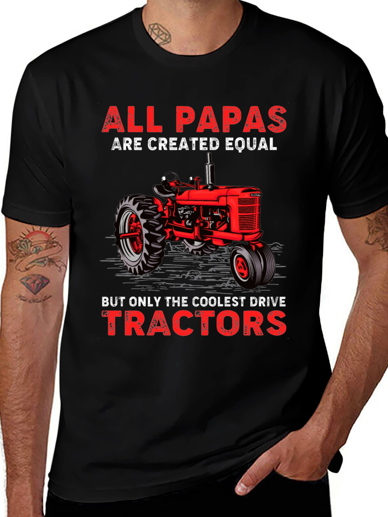 All Papas Drive Tractors T-Shirt