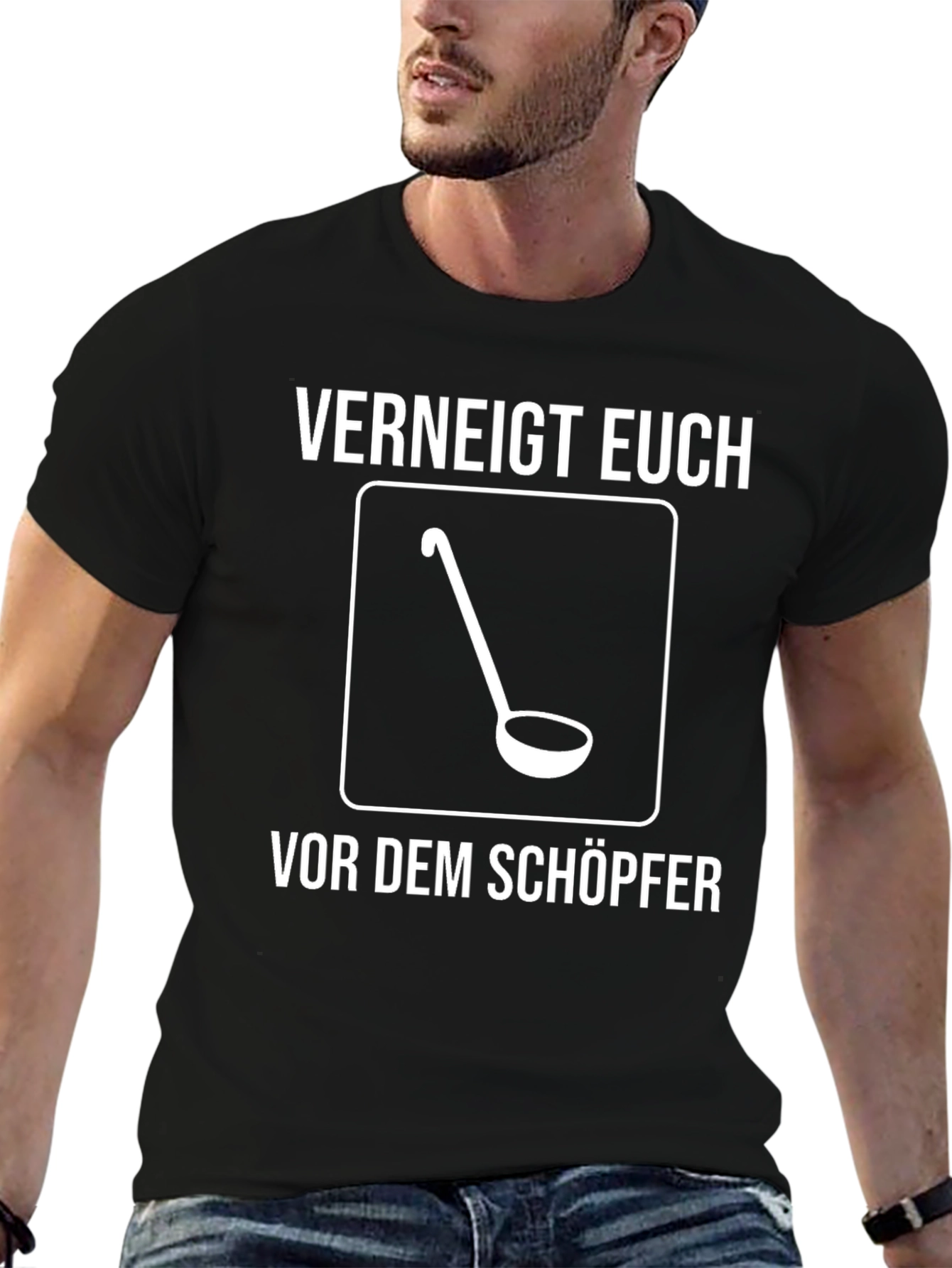Verneigt Euch T-Shirt - Ladle Design