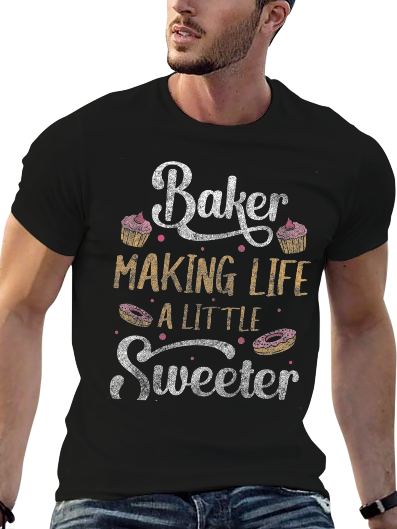 Baker Making Life Sweeter Graphic T-Shirt