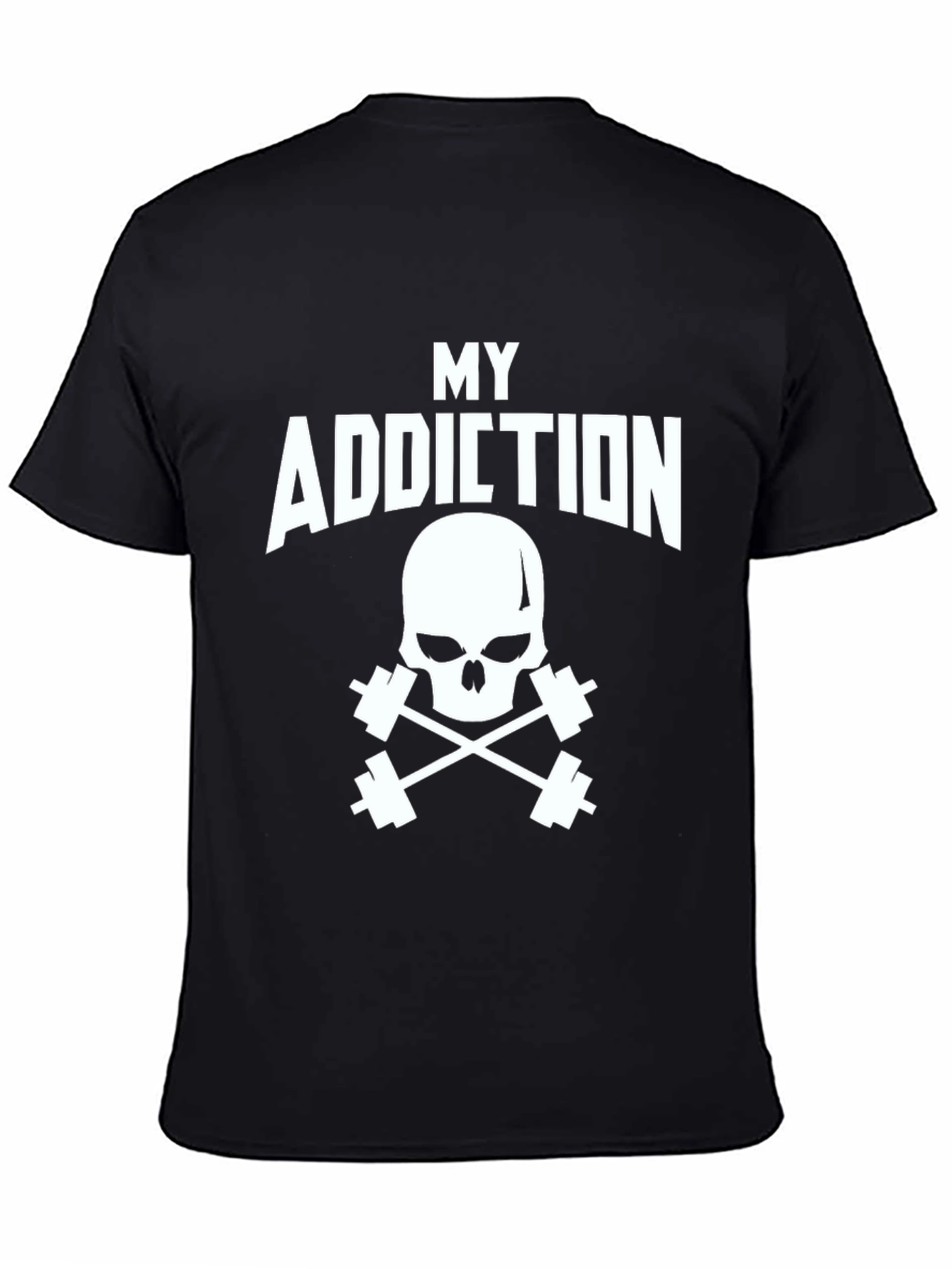 My Addiction Skull & Dumbbell Black T-Shirt