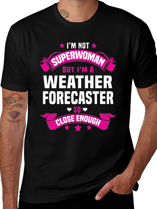 Funny Weather Forecaster T-Shirt