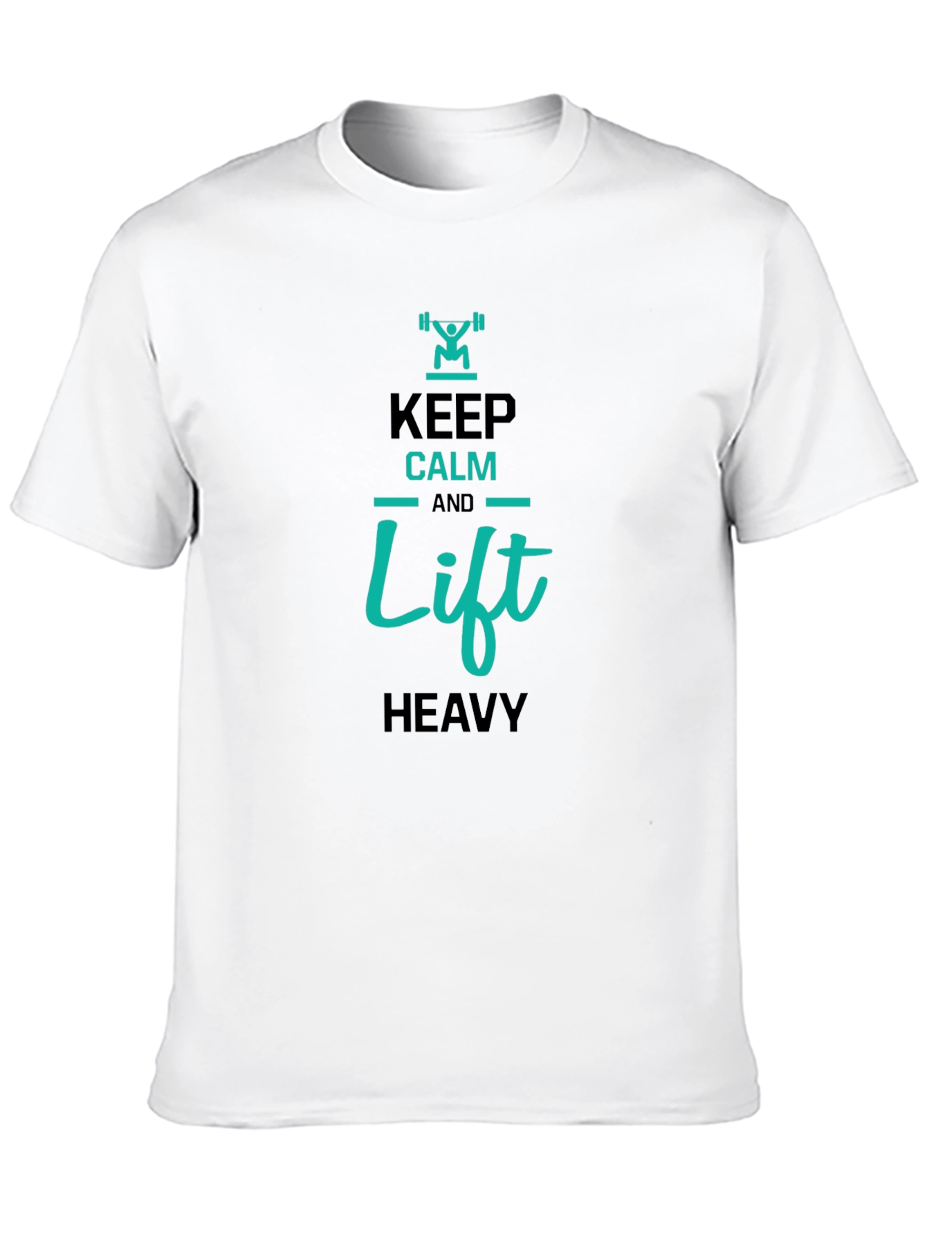 Keep Calm and Lift Heavy Graphic T-Shirt