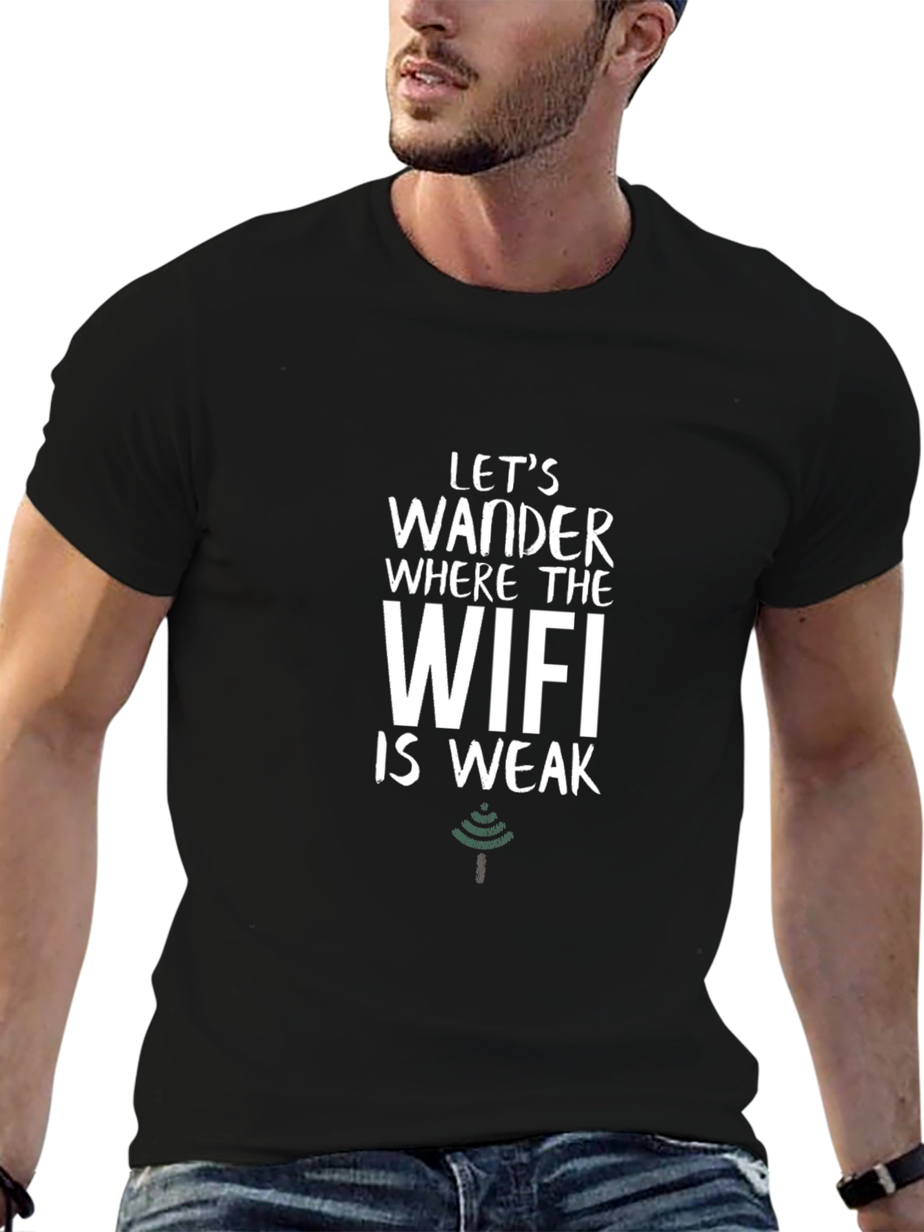 Wander Where the WiFi is Weak T-Shirt