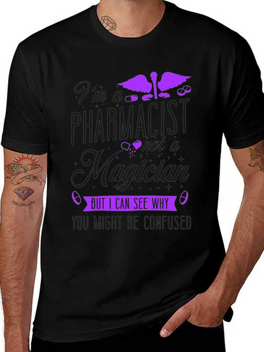 Pharmacist Humor T-Shirt - Gift for Pharmacy Professionals