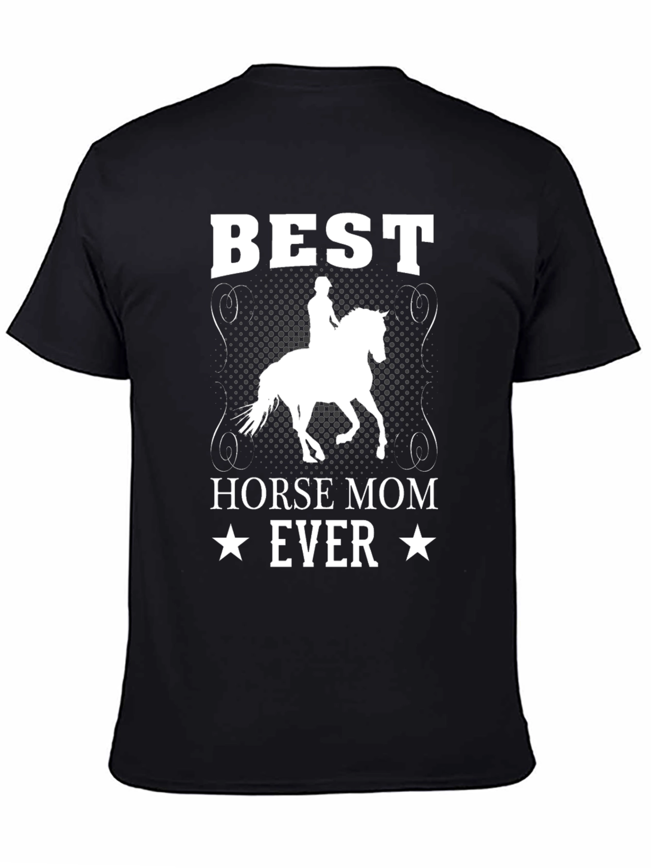 Best Horse Mom Ever T-Shirt - Equestrian Tee