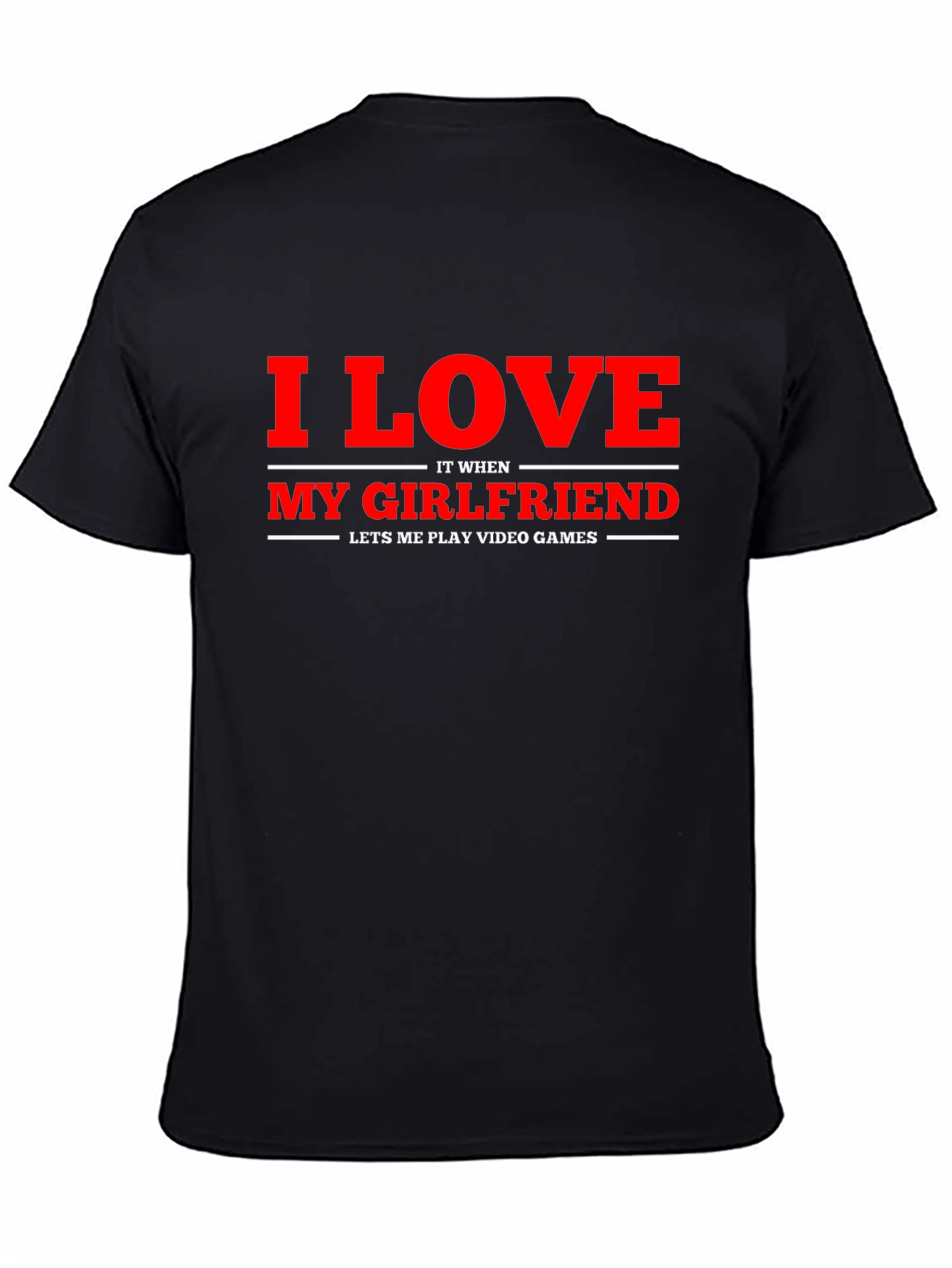 I Love My Girlfriend Gamer T-Shirt