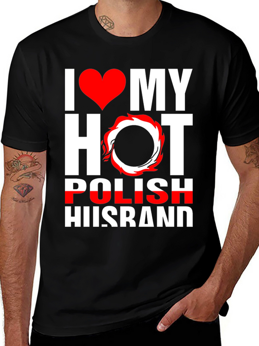 I Love My Hot Polish Husband Graphic Tee