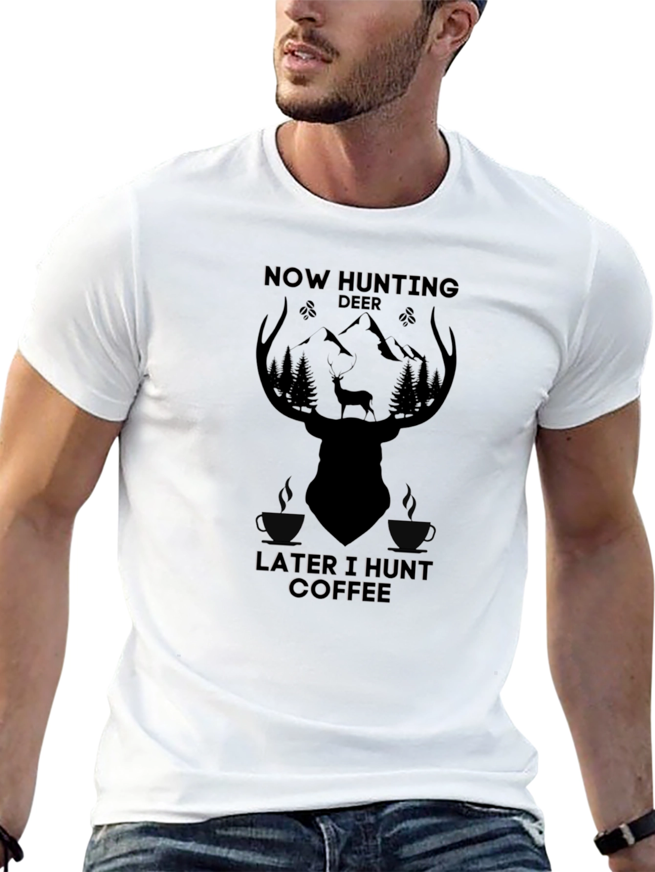 Now Hunting Deer Later I Hunt Coffee T-Shirt