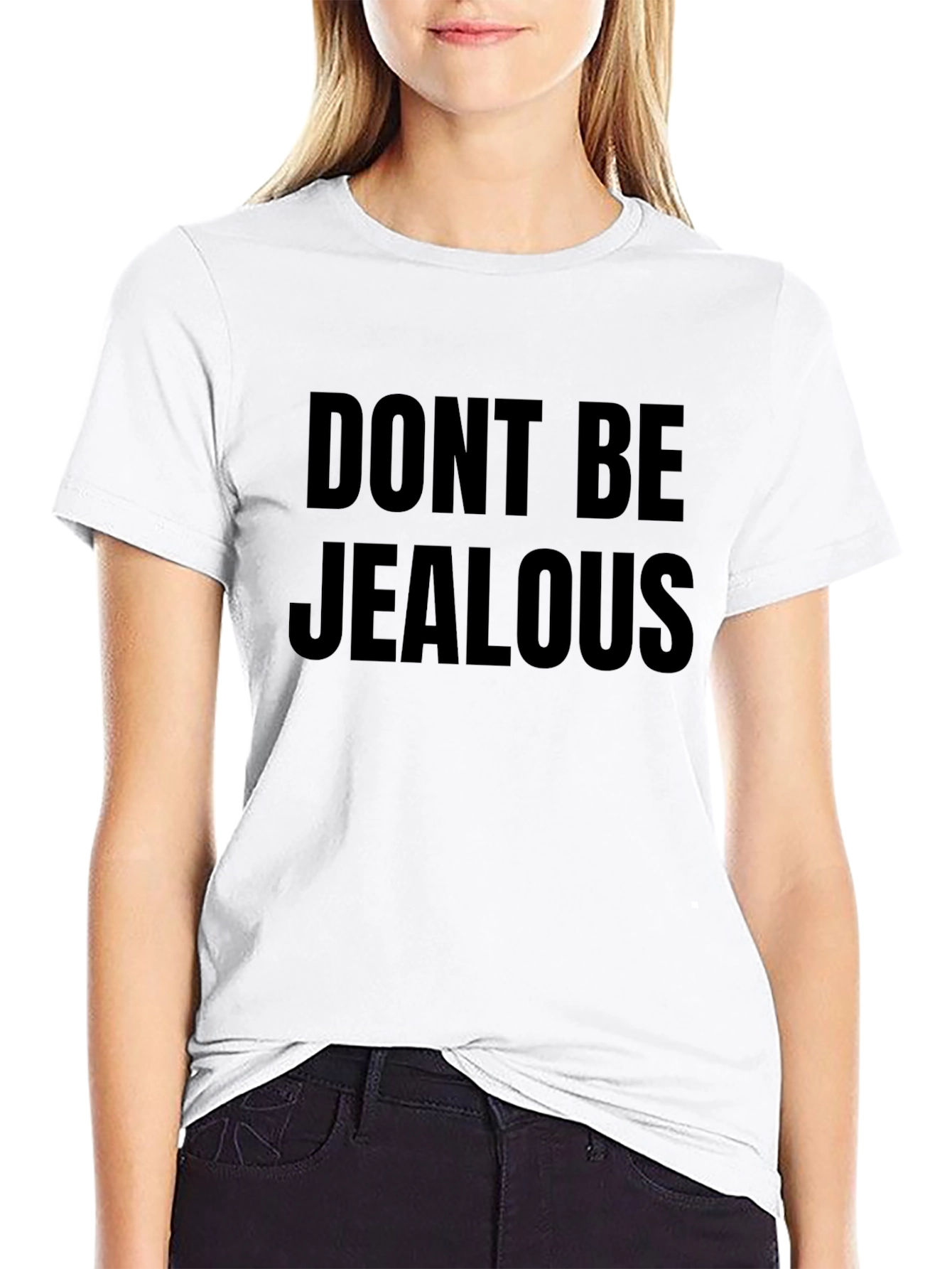 Dont Be Jealous Graphic Print Black T-Shirt
