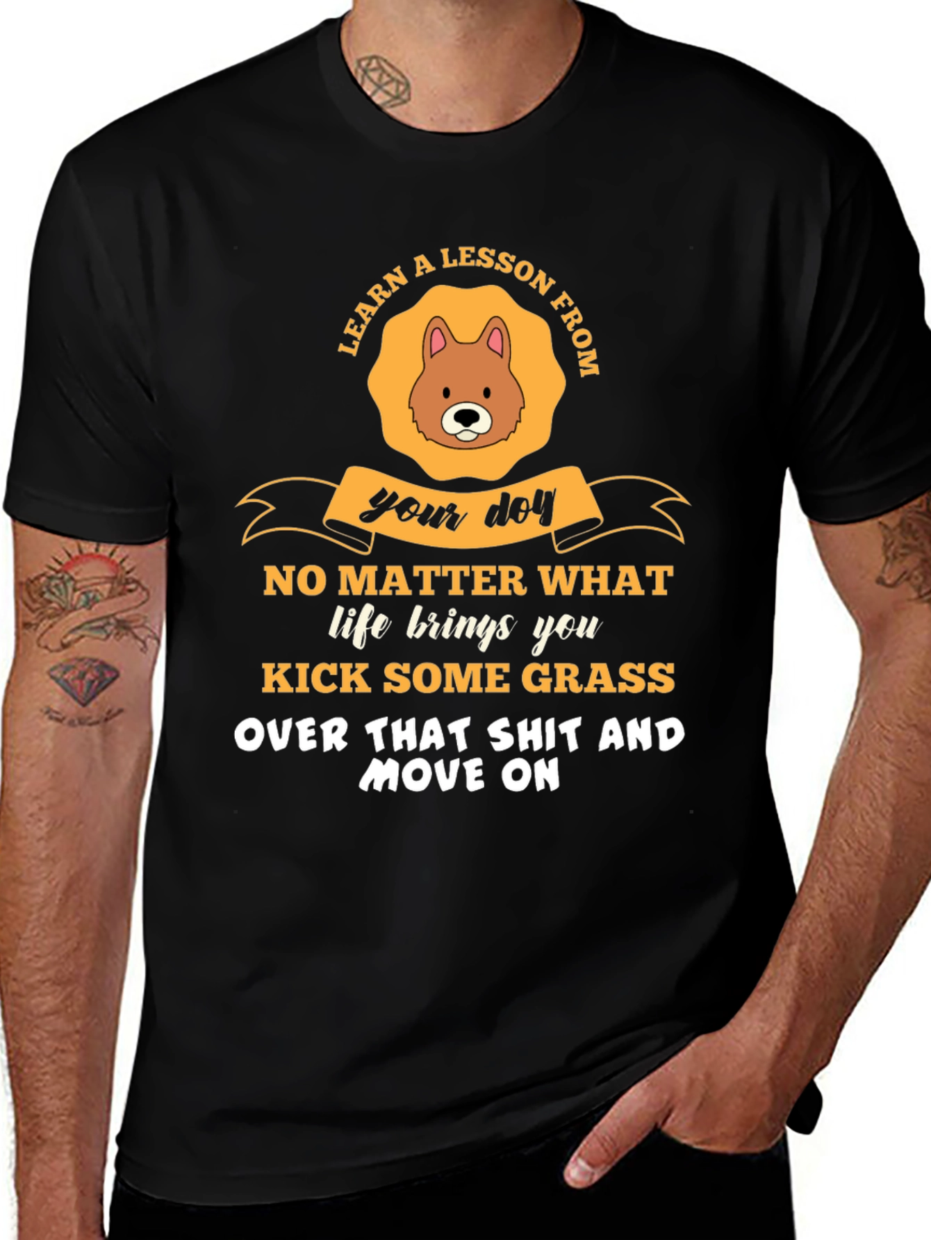 Learn a Lesson From Your Dog T-Shirt