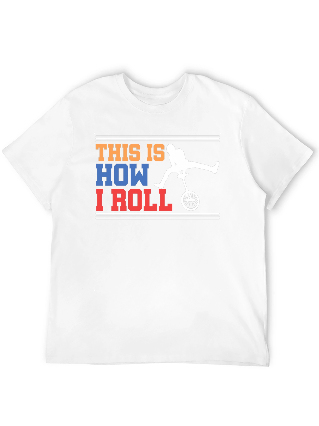 This Is How I Roll Unicycle Graphic T-Shirt