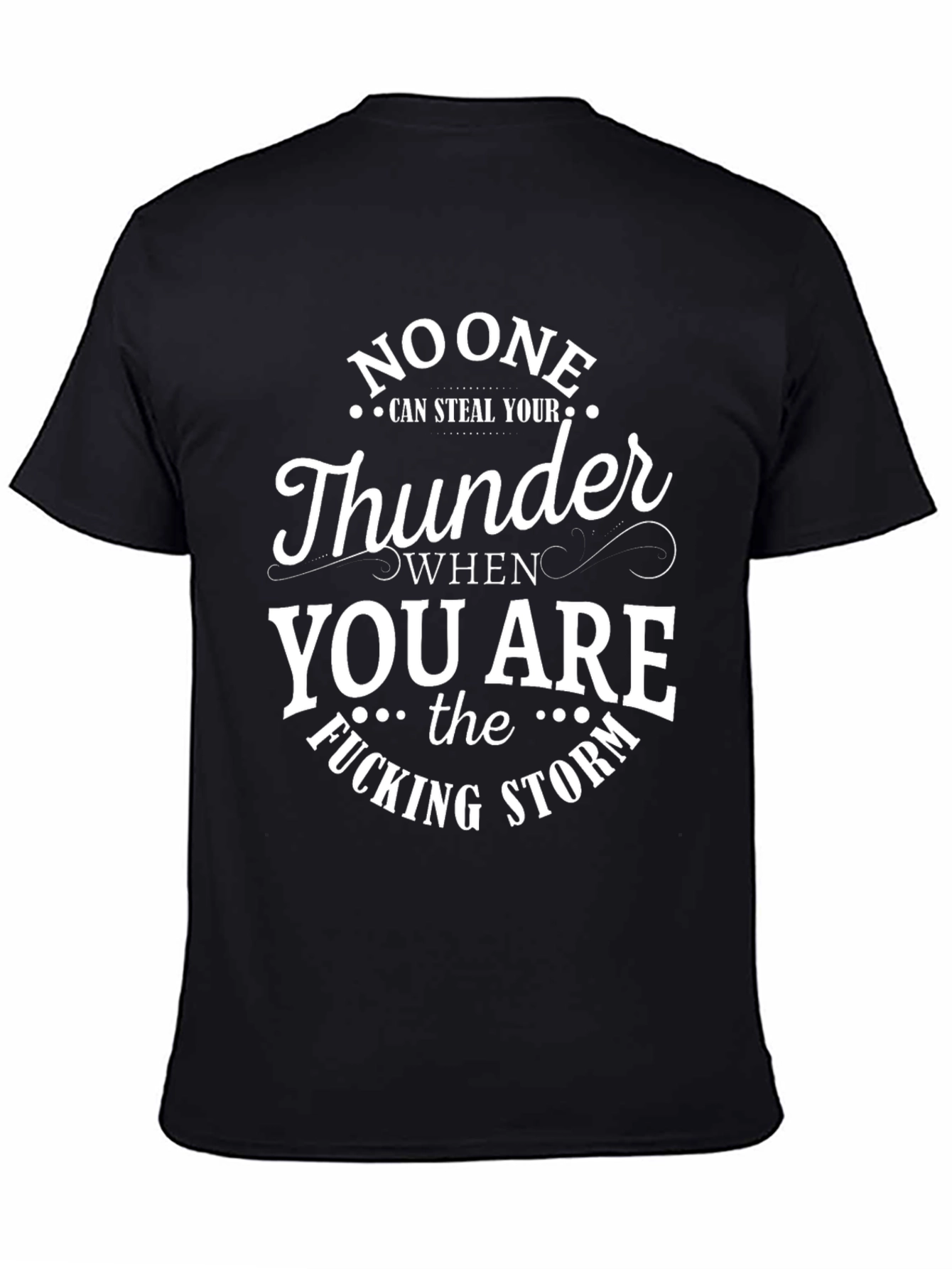 Noone Can Steal Your Thunder Graphic T-Shirt