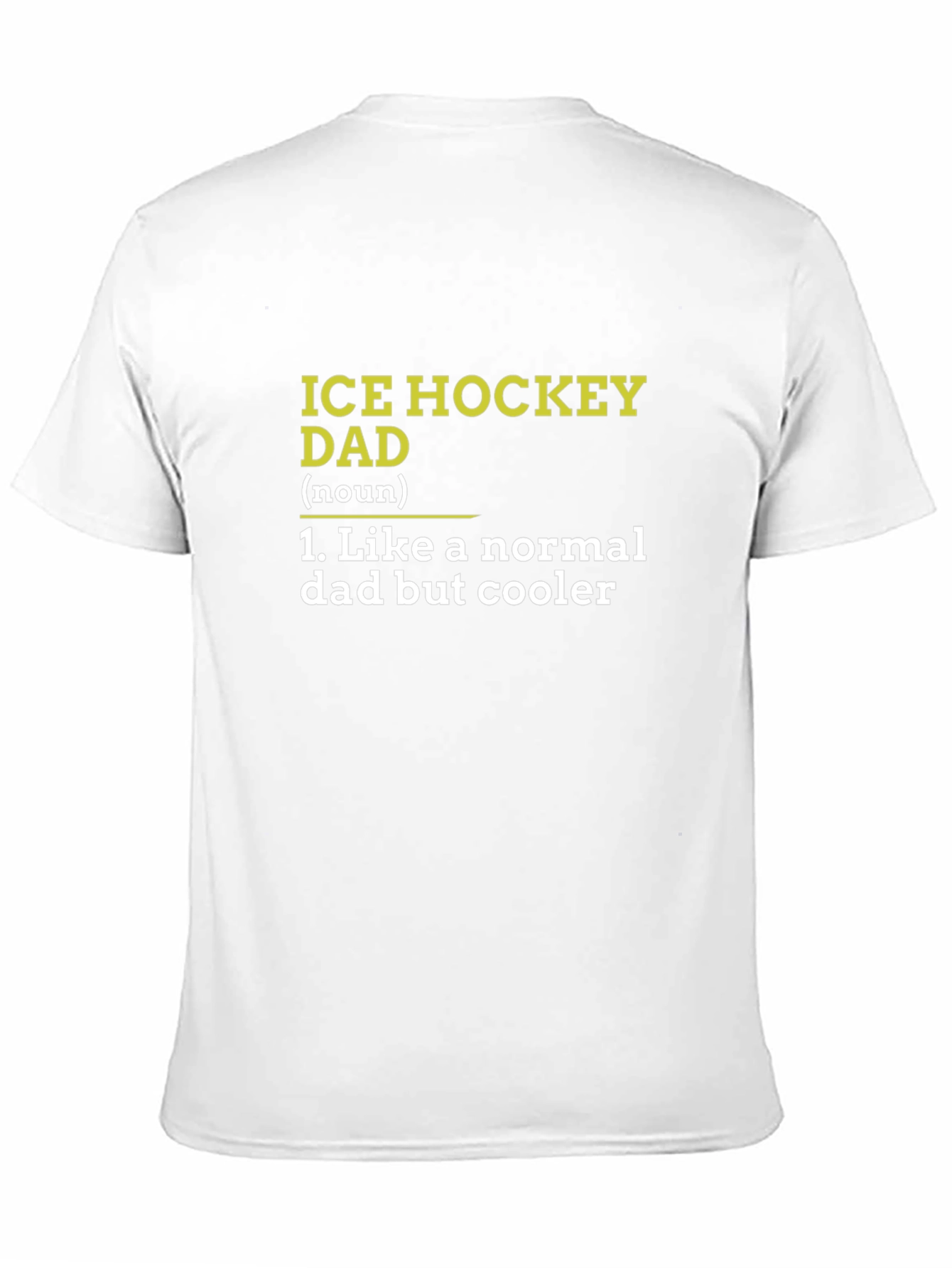Ice Hockey Dad T-Shirt - Cool Dad Definition
