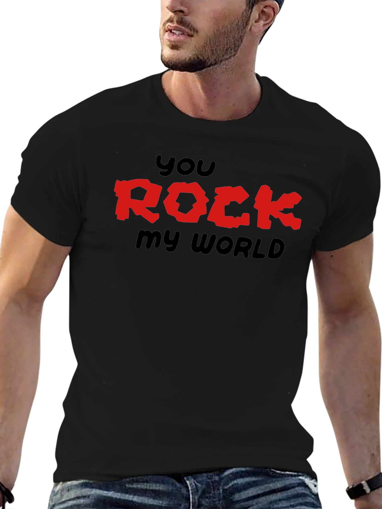 You Rock My World Graphic T-Shirt