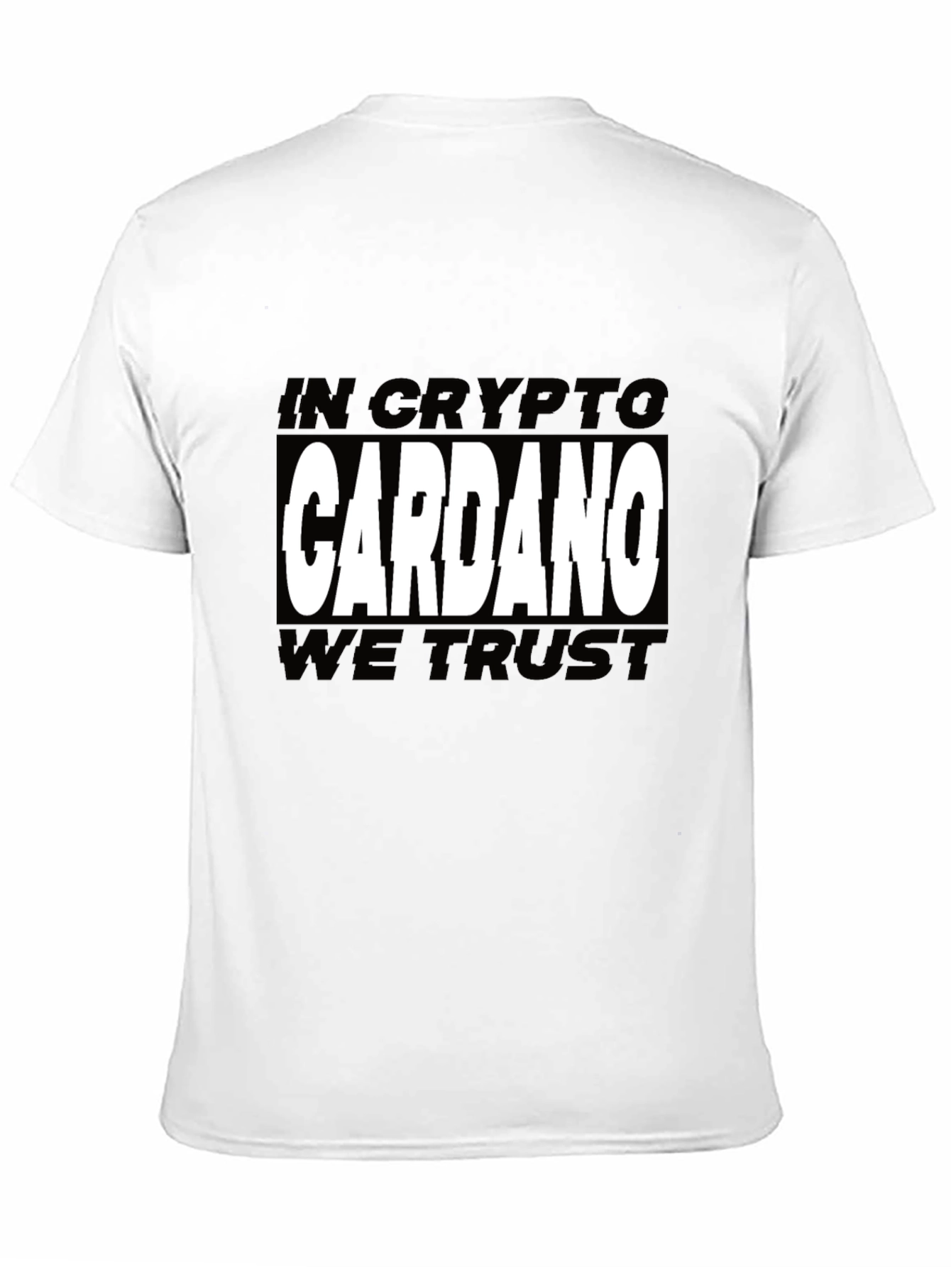 Cardano Crypto T-Shirt - In Crypto We Trust
