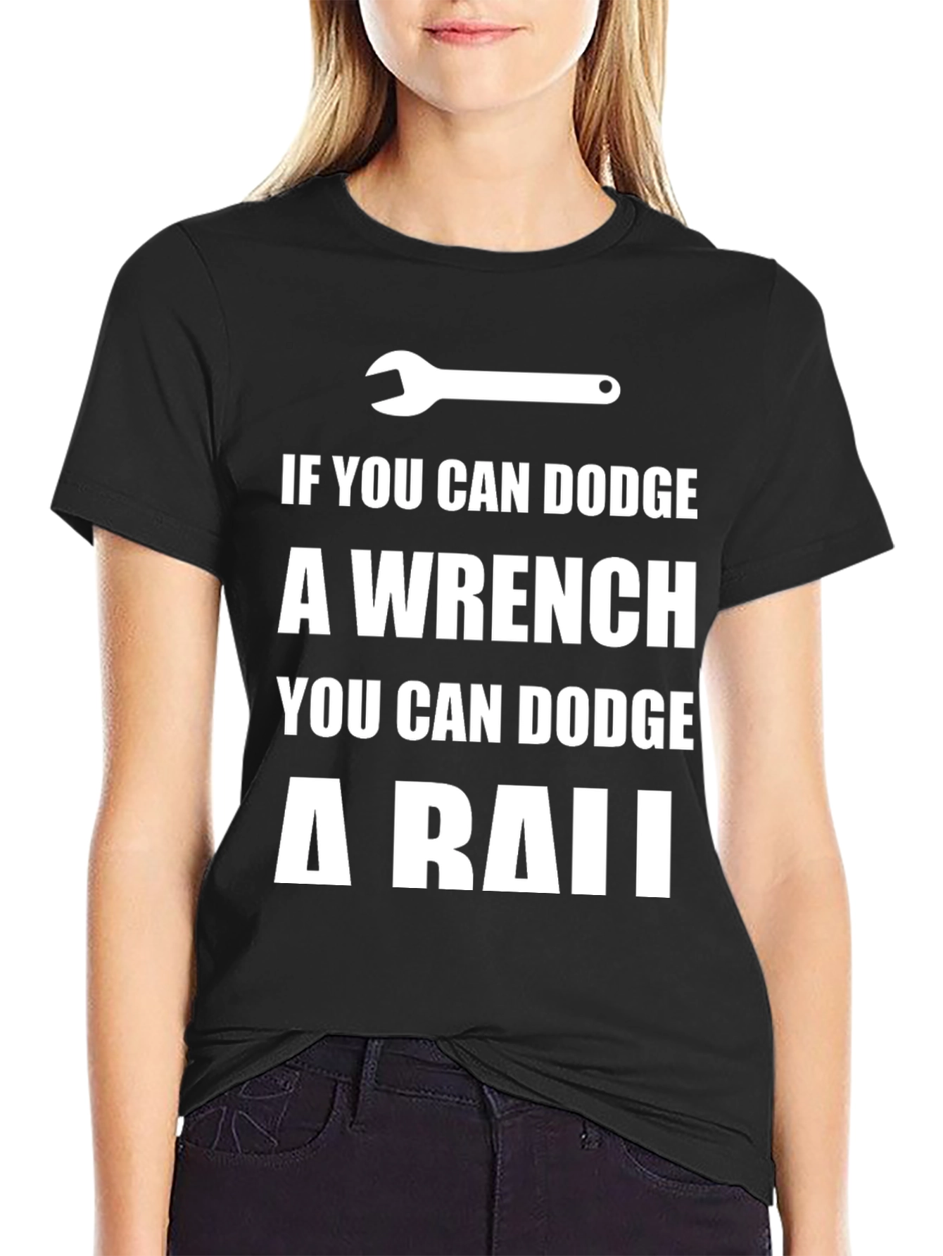 Dodge a Wrench T-Shirt - Funny Mechanic Gift