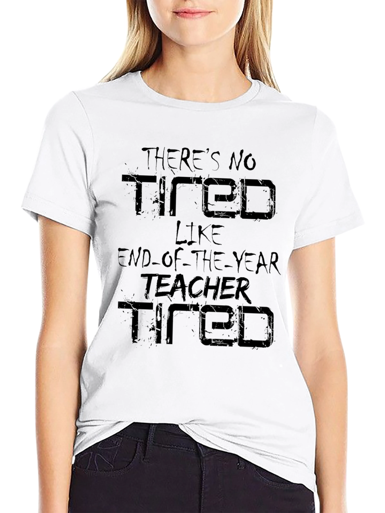 End-of-Year Teacher Tired Graphic T-Shirt