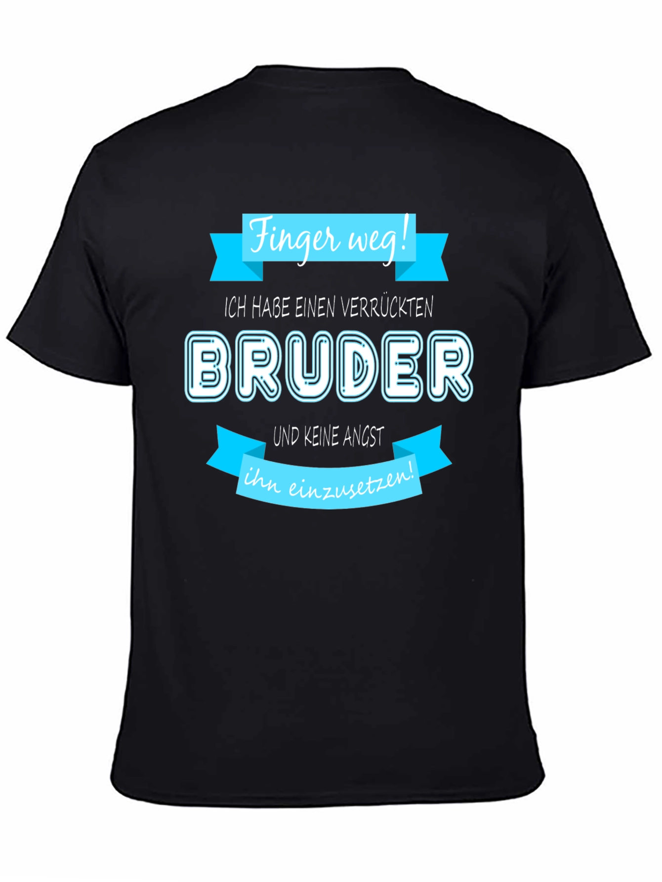 Finger weg! Brat Bruder T-Shirt