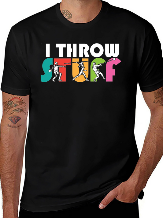 I Throw Stuff T-Shirt