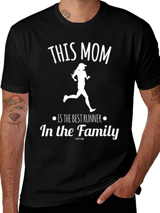 This Mom is the Best Runner Family T-Shirt