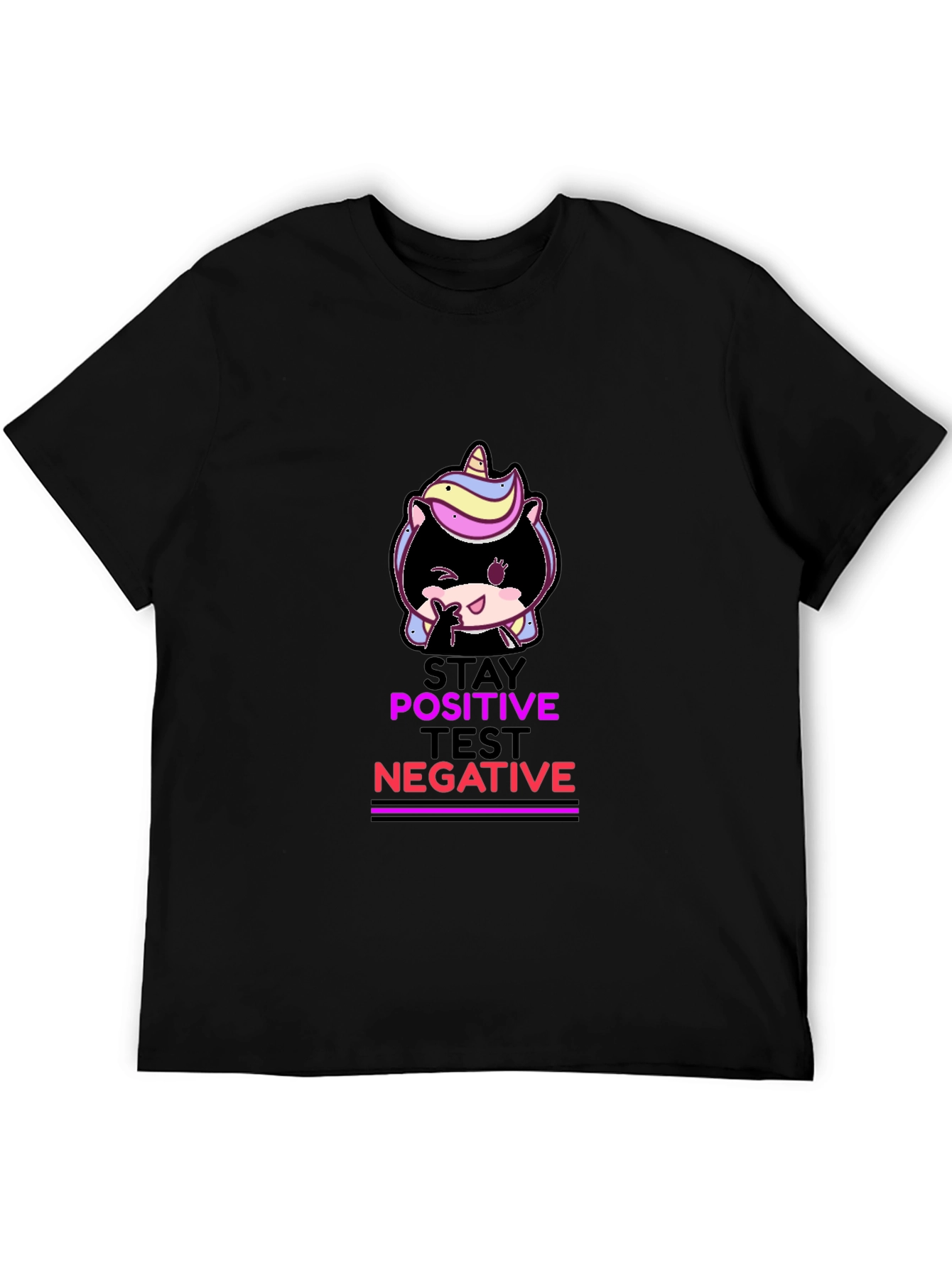 Stay Positive Test Negative Graphic T-Shirt