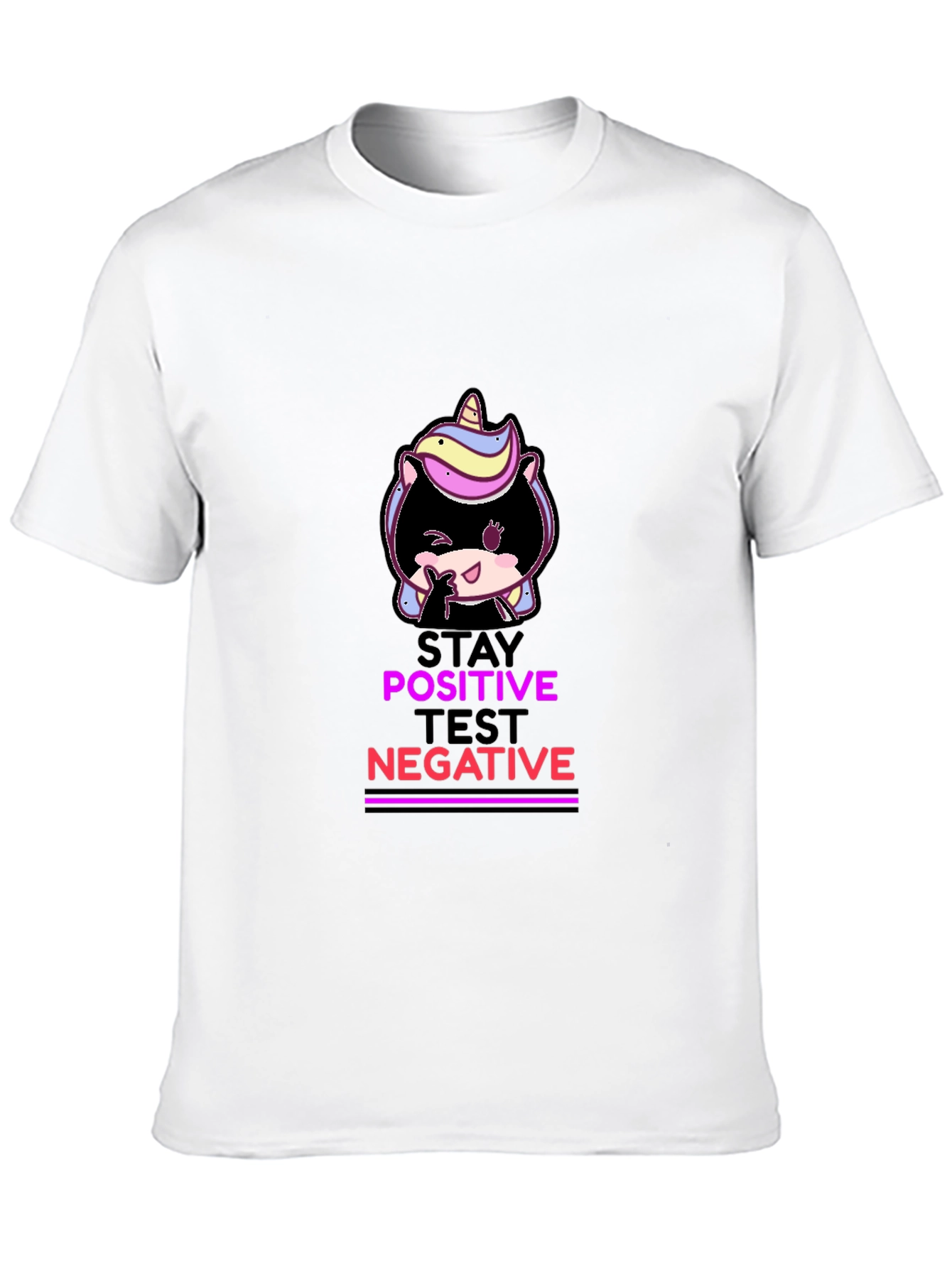 Stay Positive Test Negative Graphic T-Shirt
