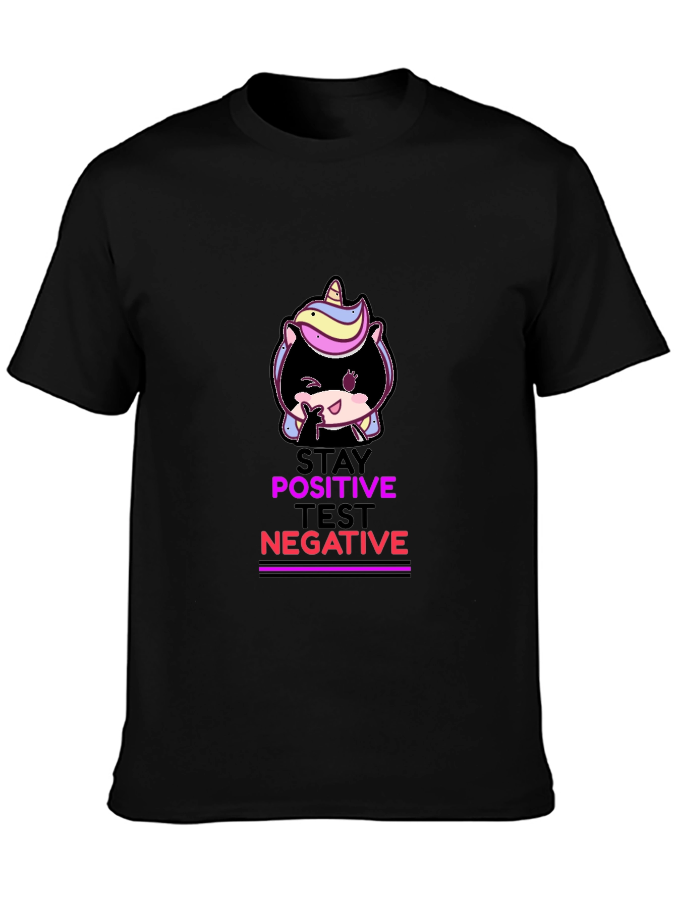 Stay Positive Test Negative Graphic T-Shirt