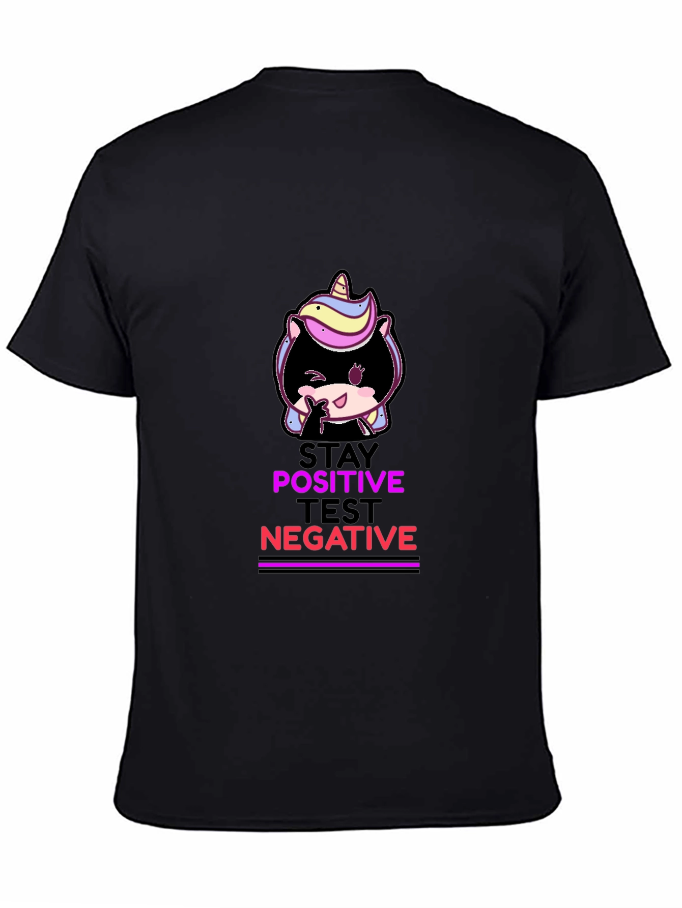 Stay Positive Test Negative Graphic T-Shirt